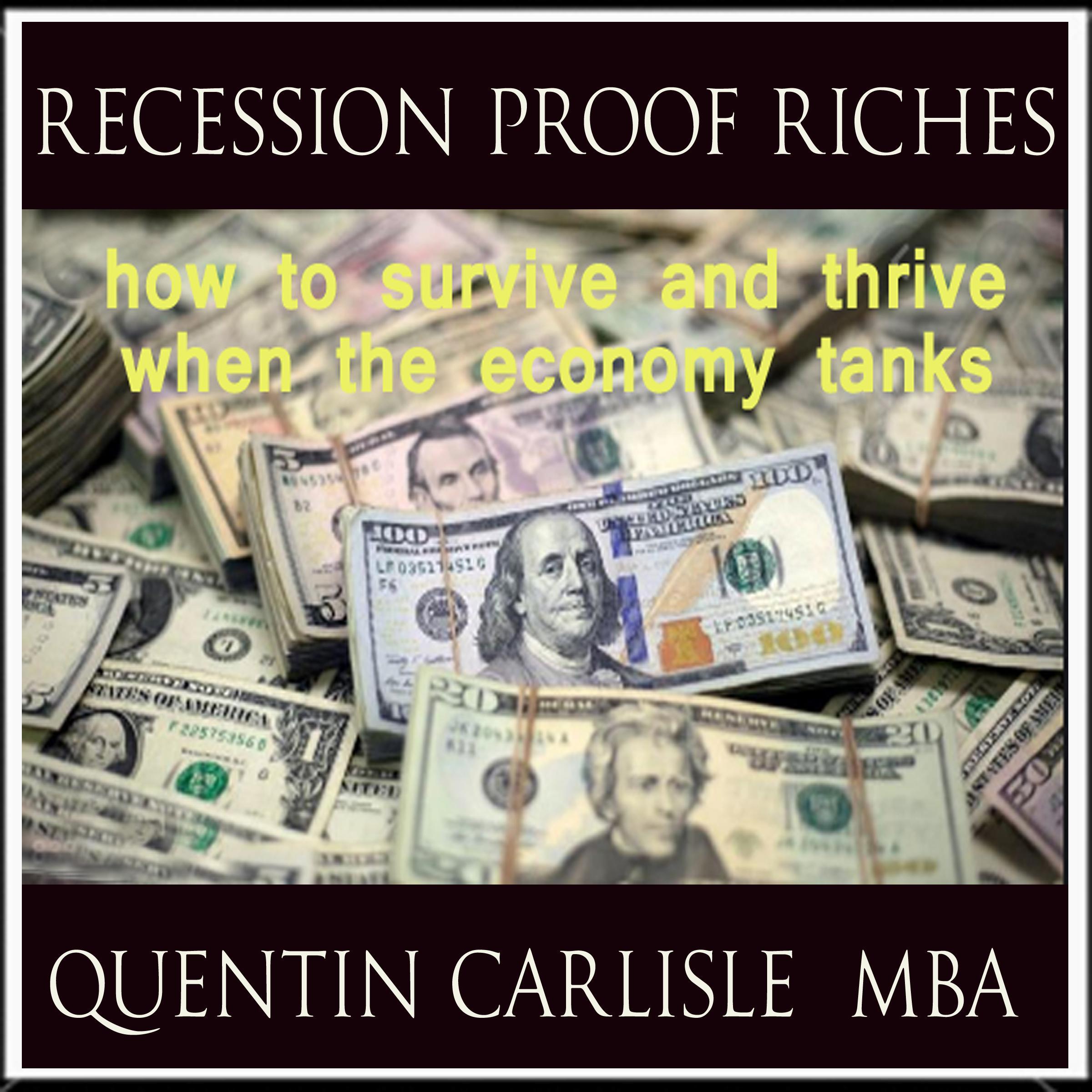 Recession Proof Riches