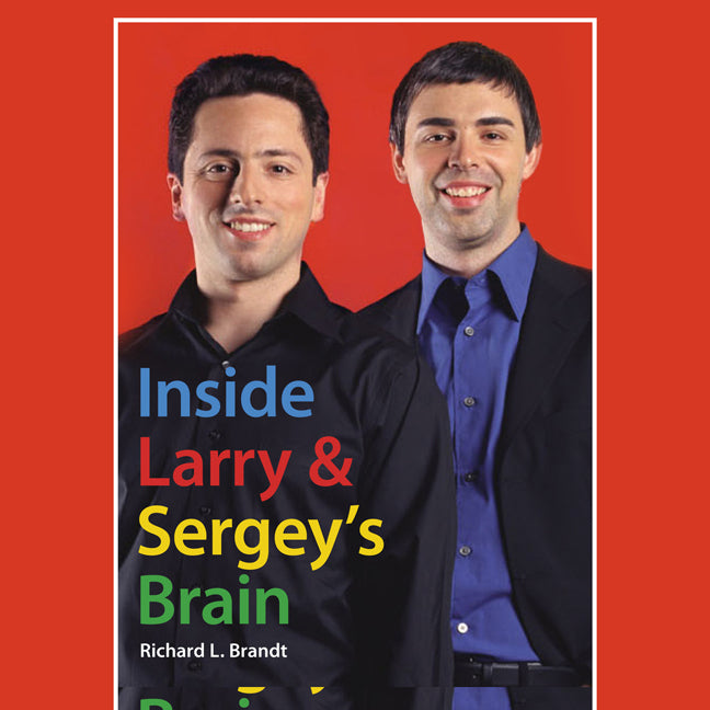 Inside Larry's and Sergey's Brain