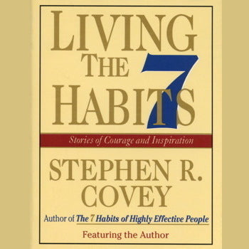 Living the 7 Habits