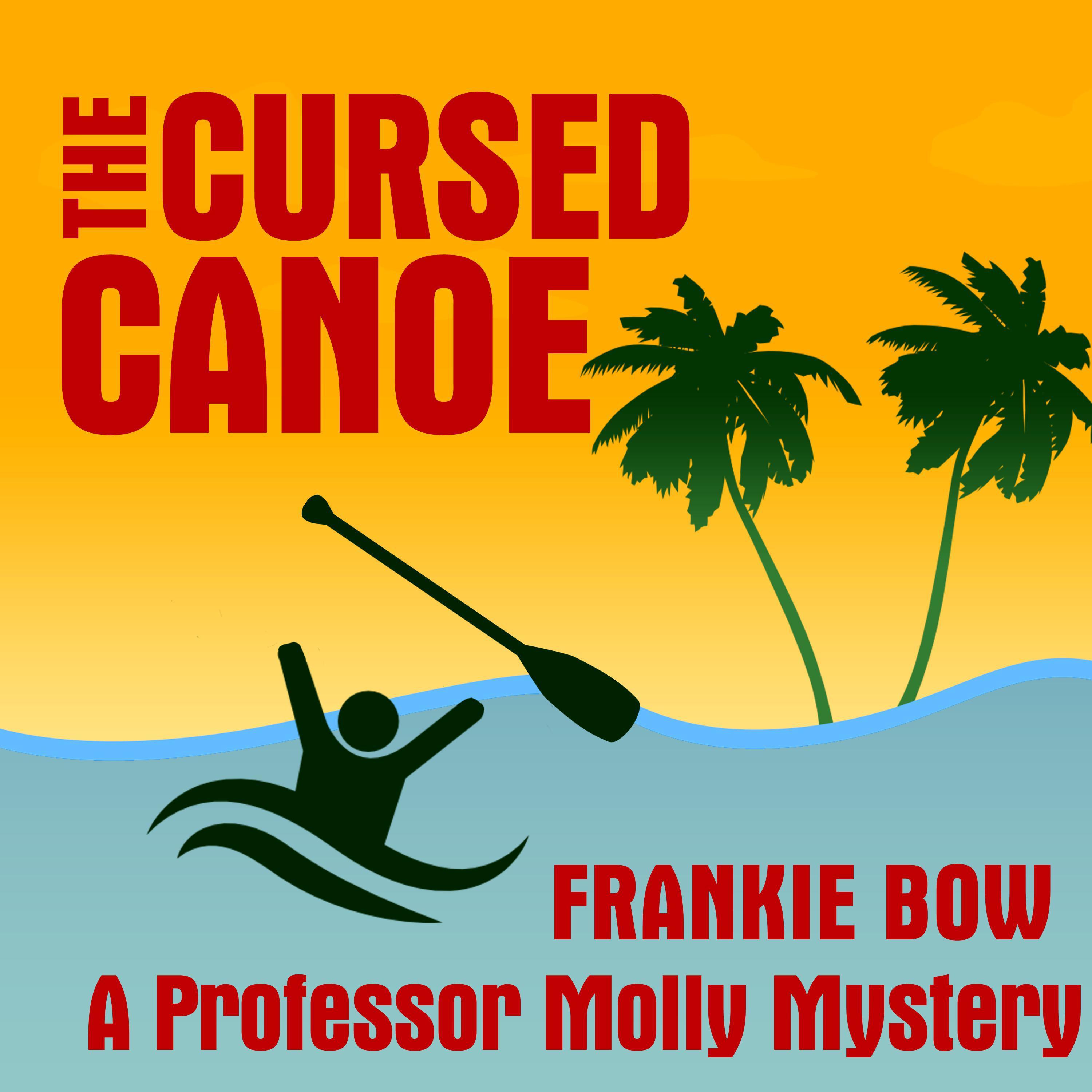 The Cursed Canoe