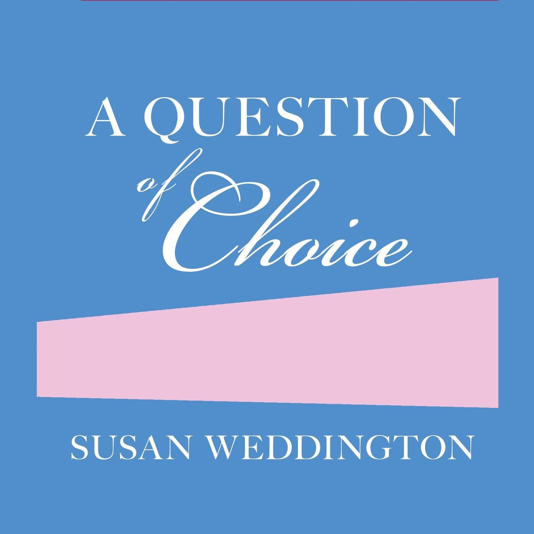 A Question of Choice