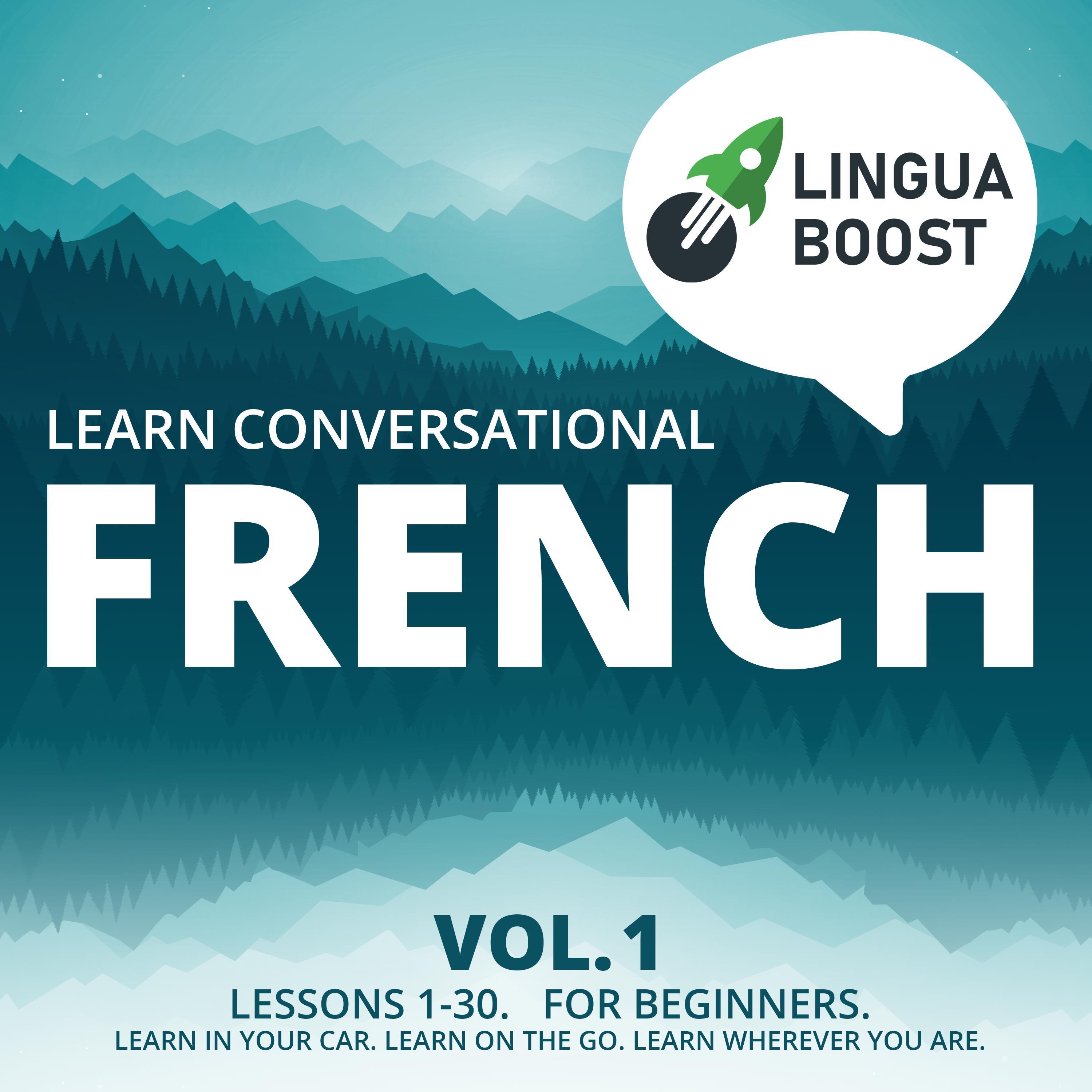 Learn Conversational French Vol. 1