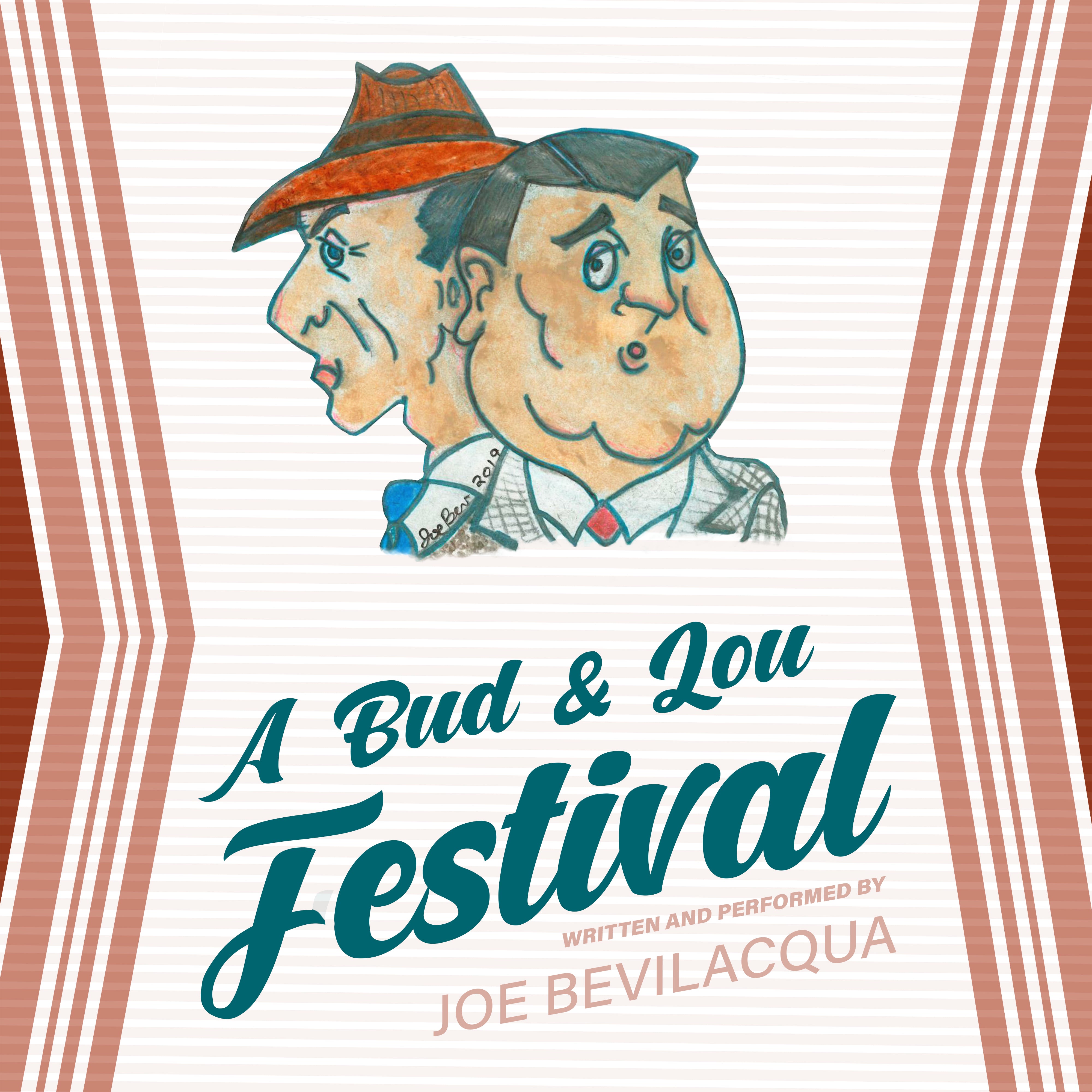 A Bud &amp; Lou Festival