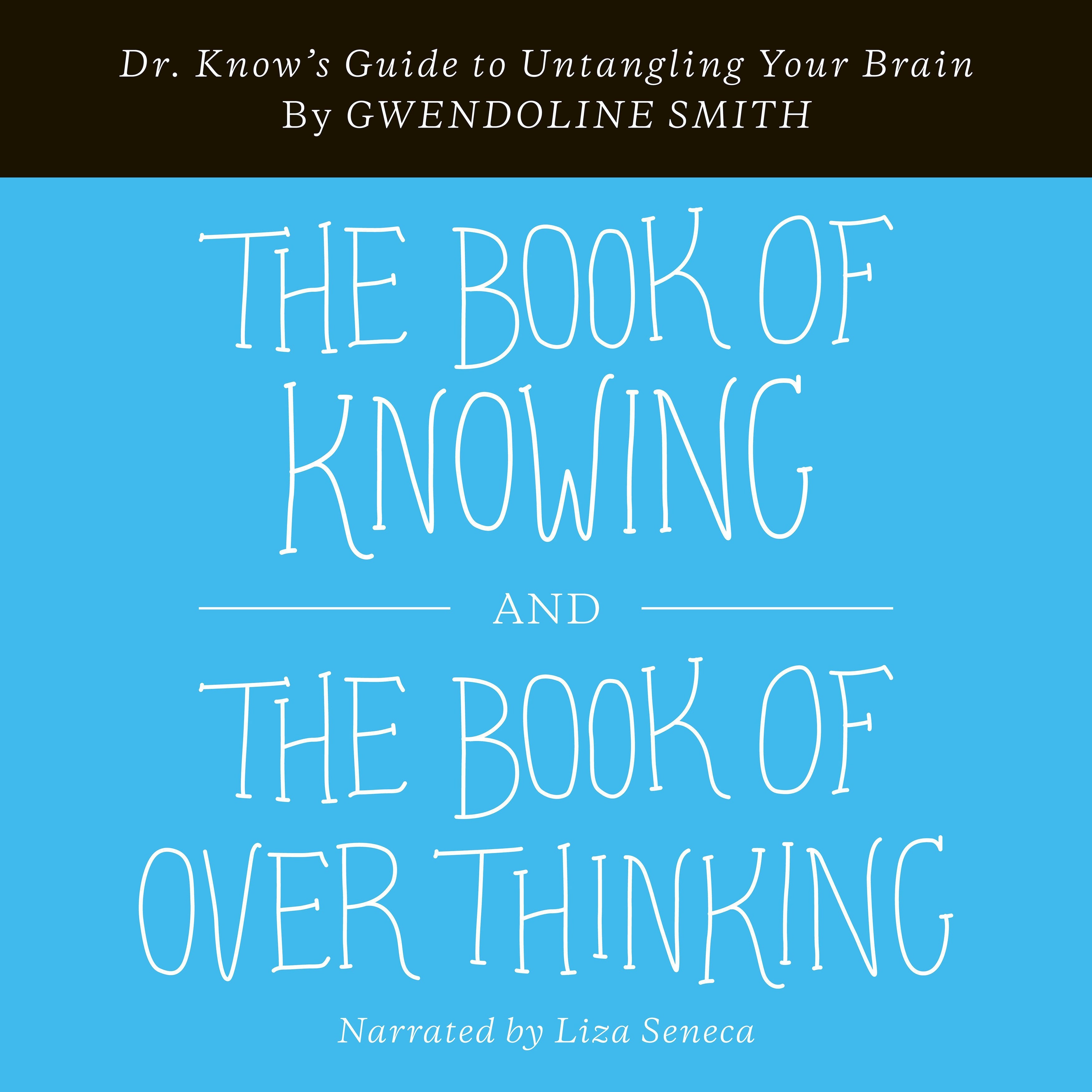Book of Knowing and The Book of Overthinking