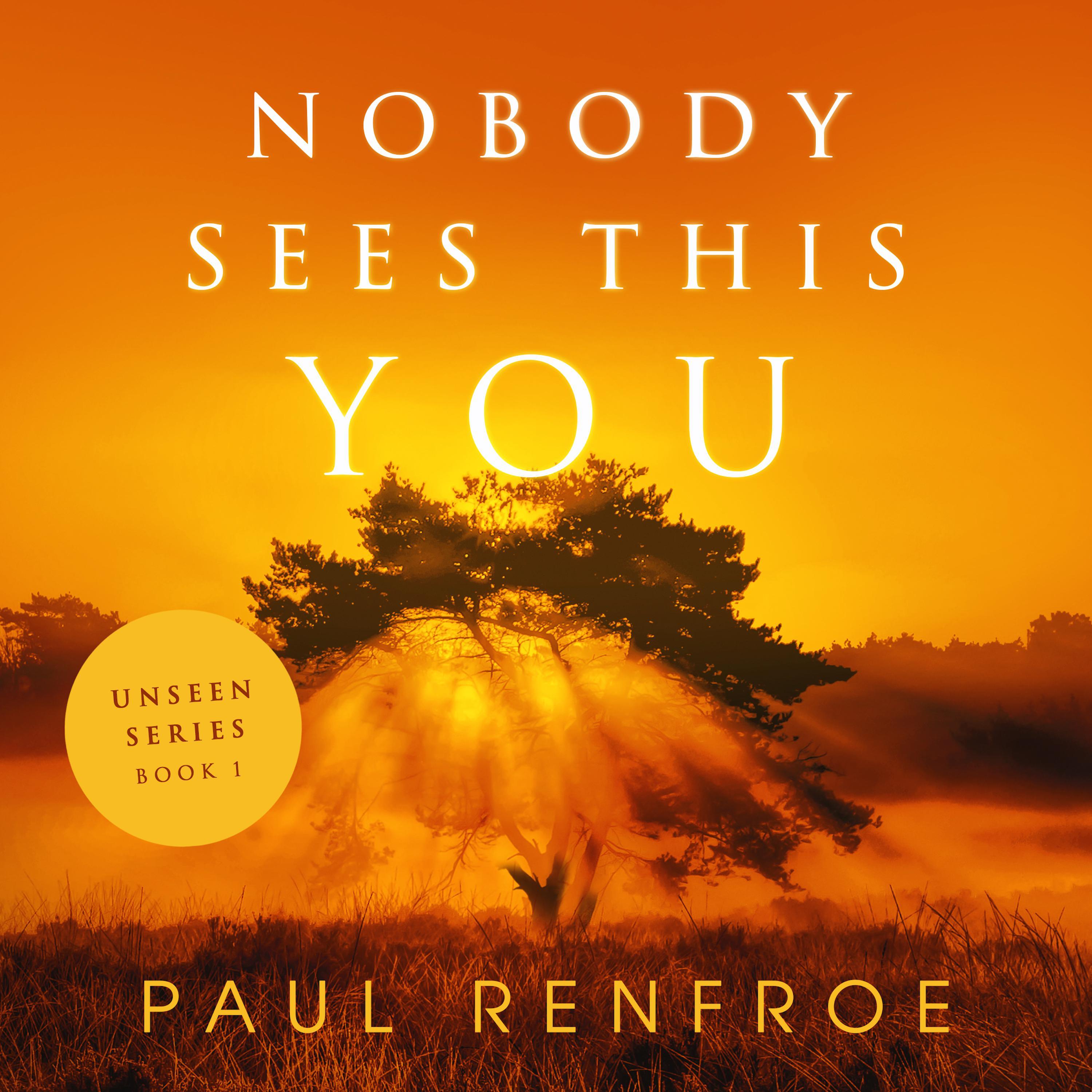 Nobody Sees This You