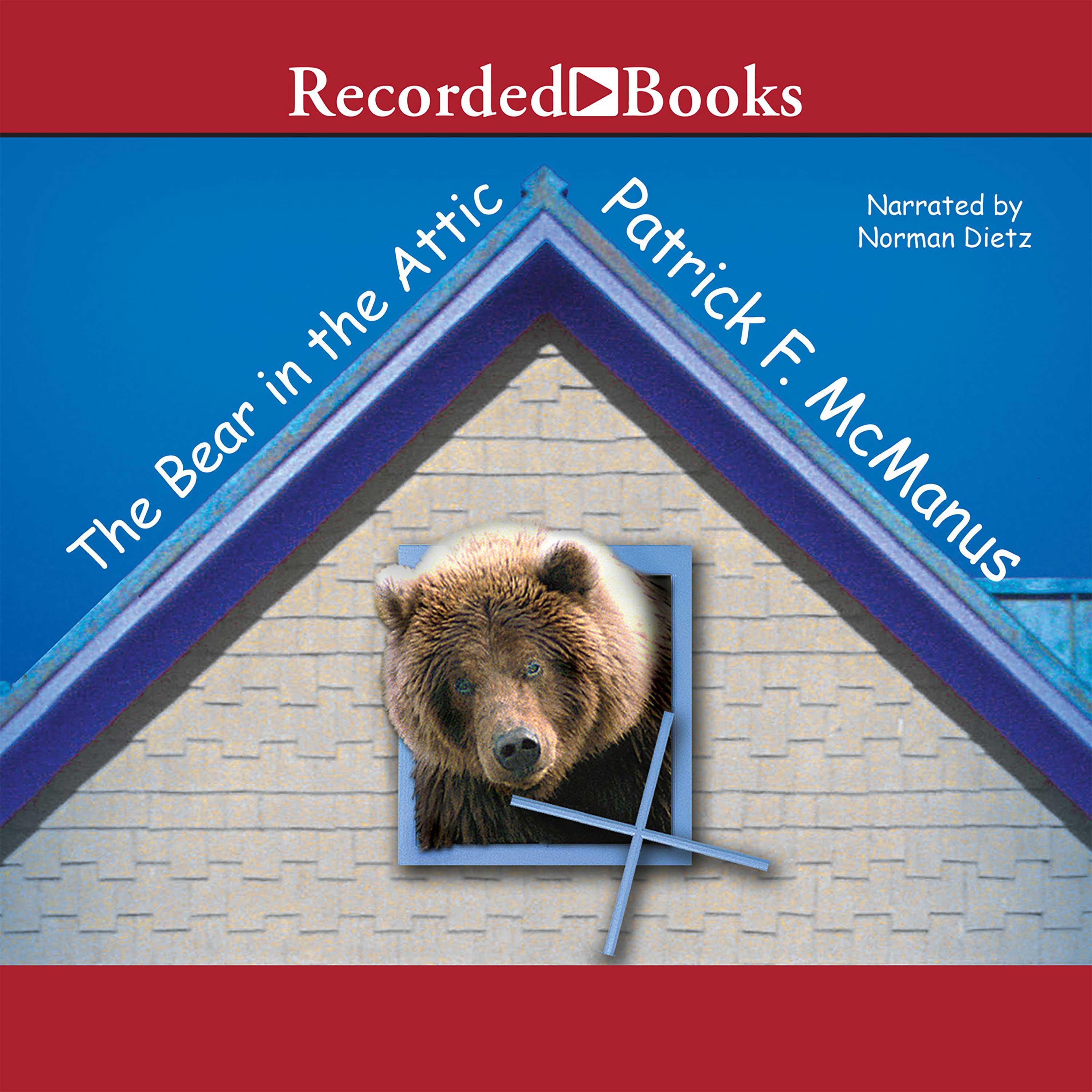 The Bear in the Attic