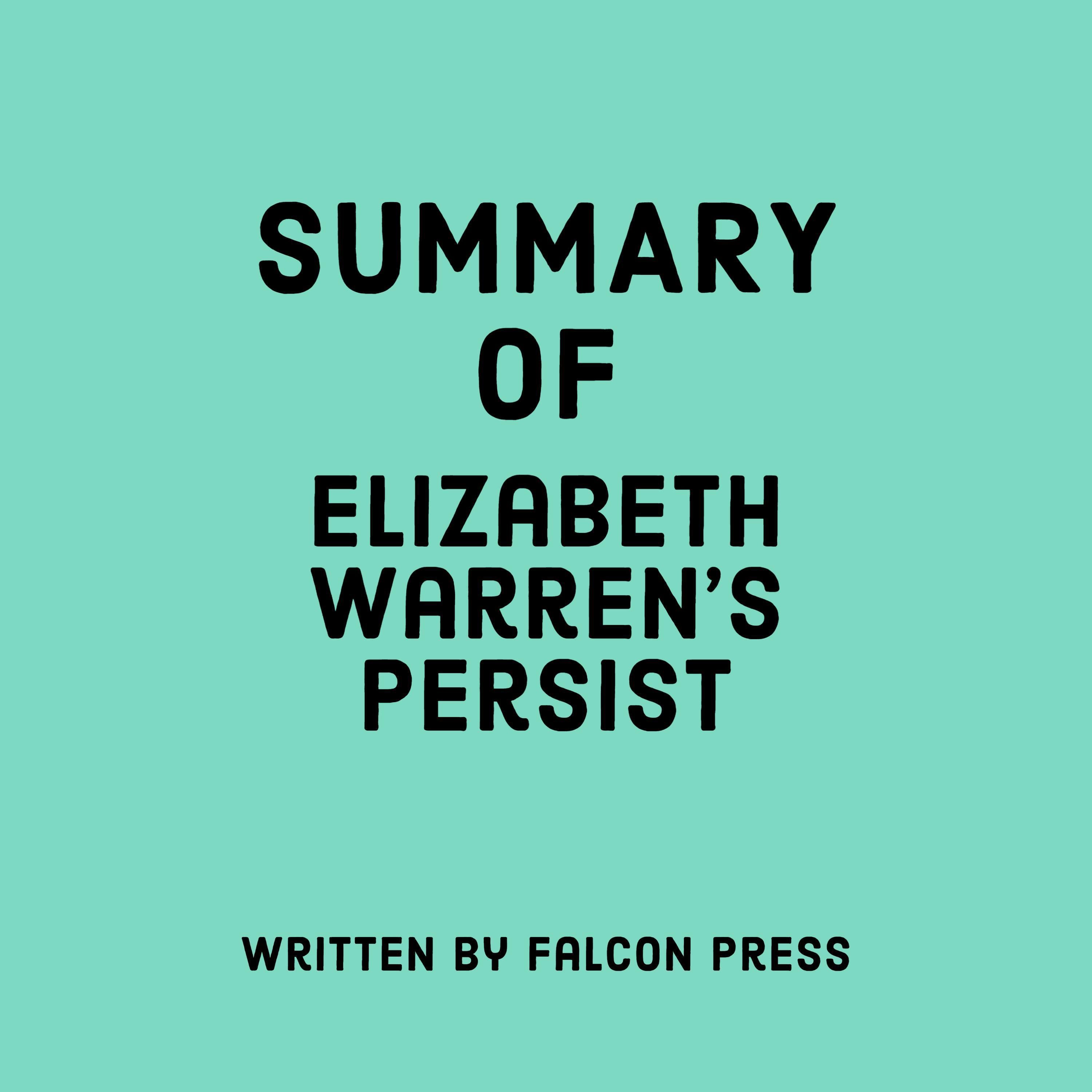 Summary of Elizabeth Warren’s Persist