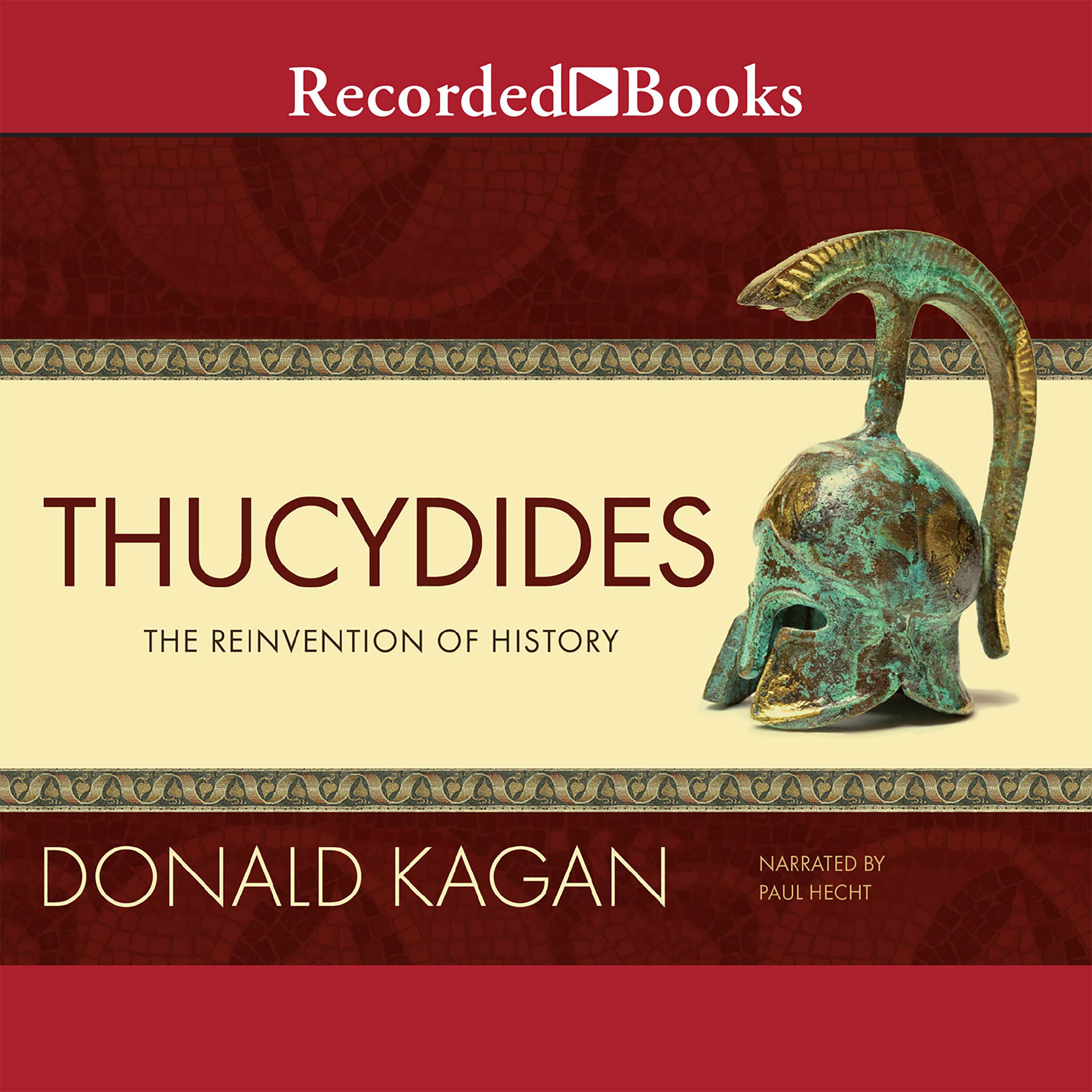 Thucydides: The Reinvention of History