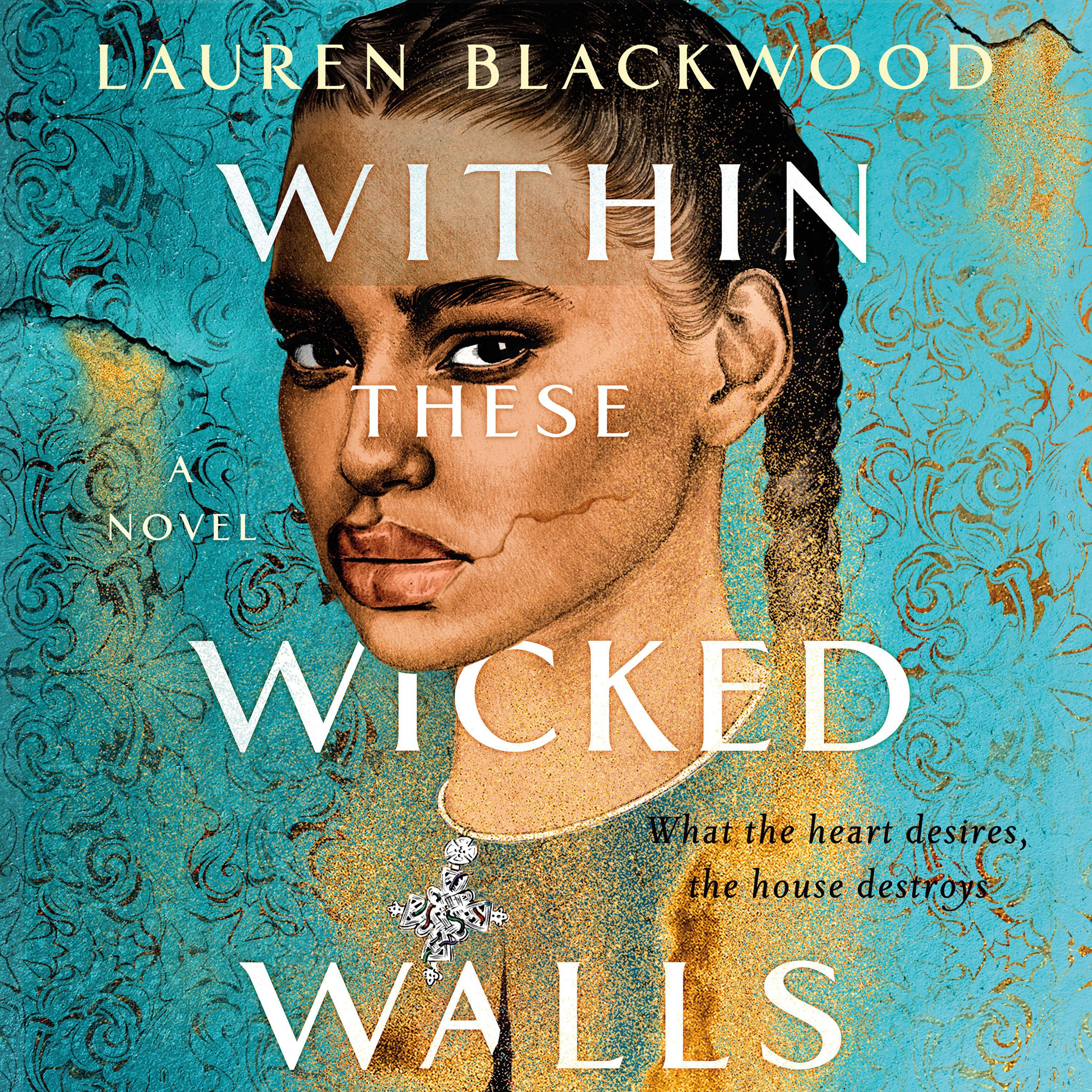 Within These Wicked Walls