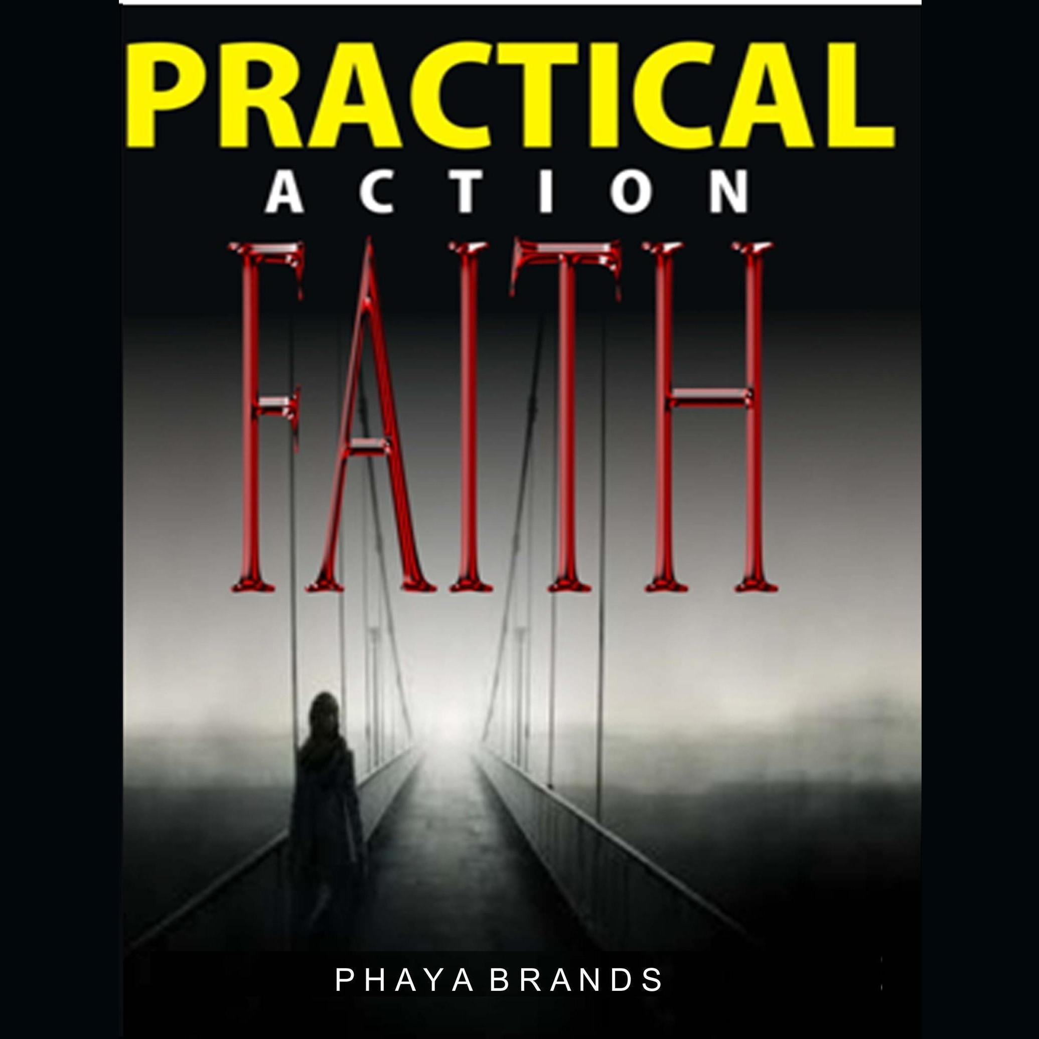 Practical Action Faith