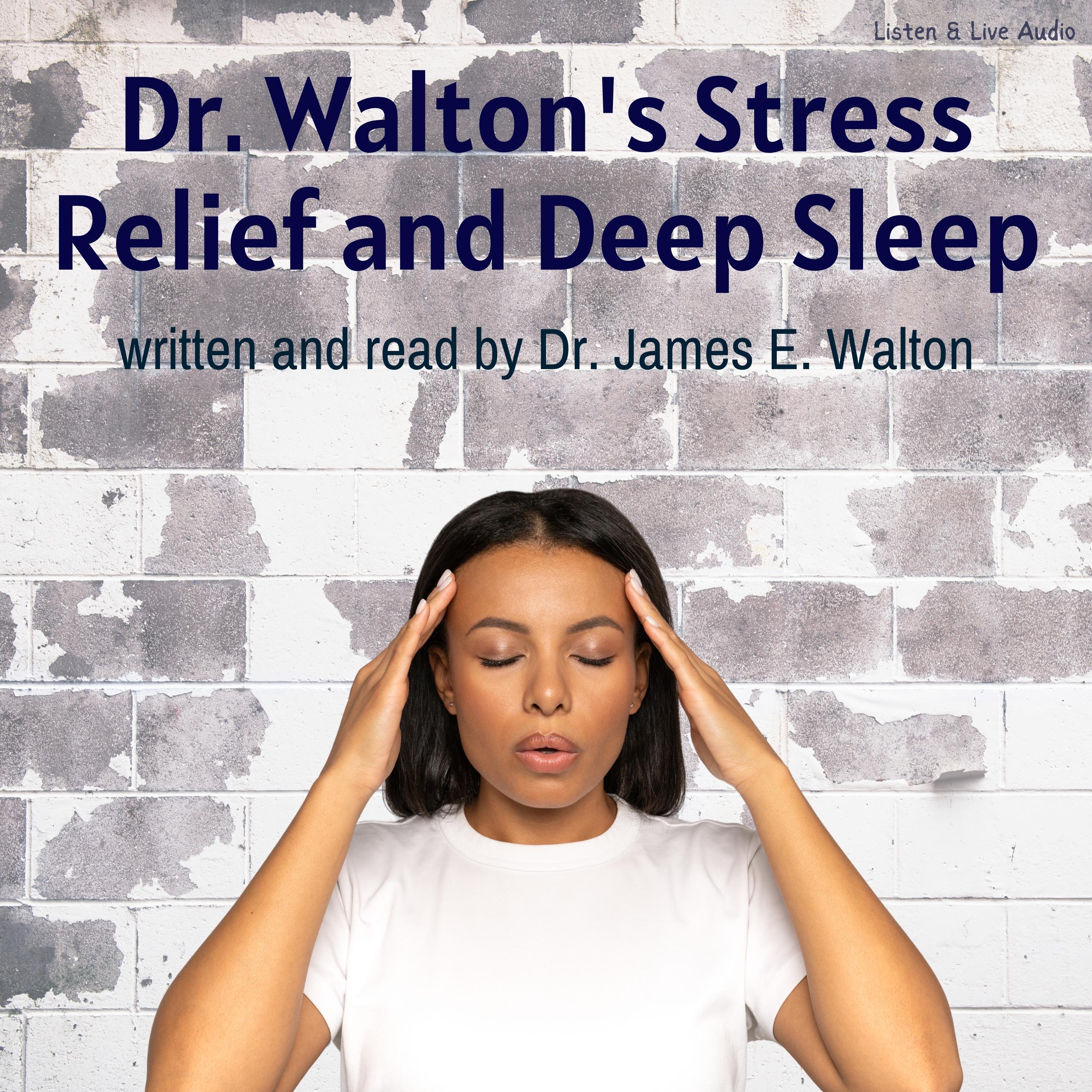 Dr. Walton's Stress Relief and Deep Sleep