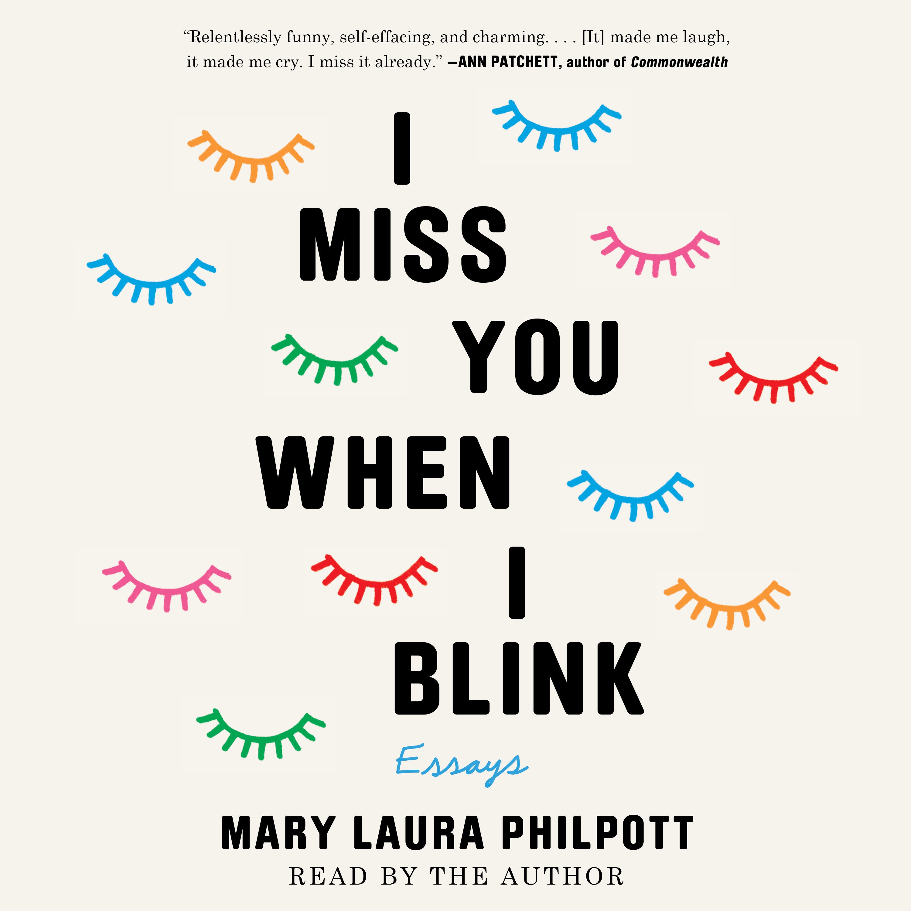 I Miss You When I Blink