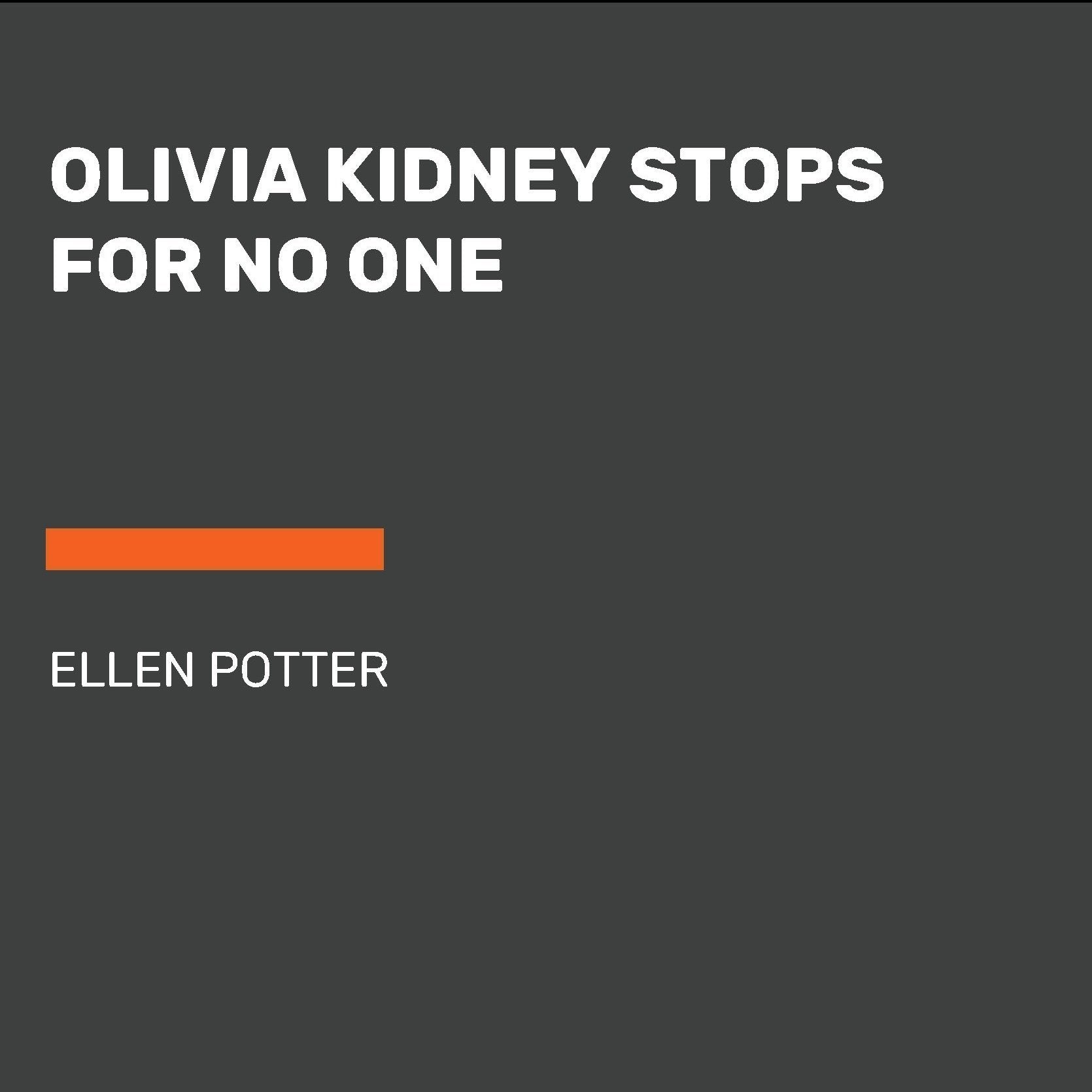 Olivia Kidney Stops for No One