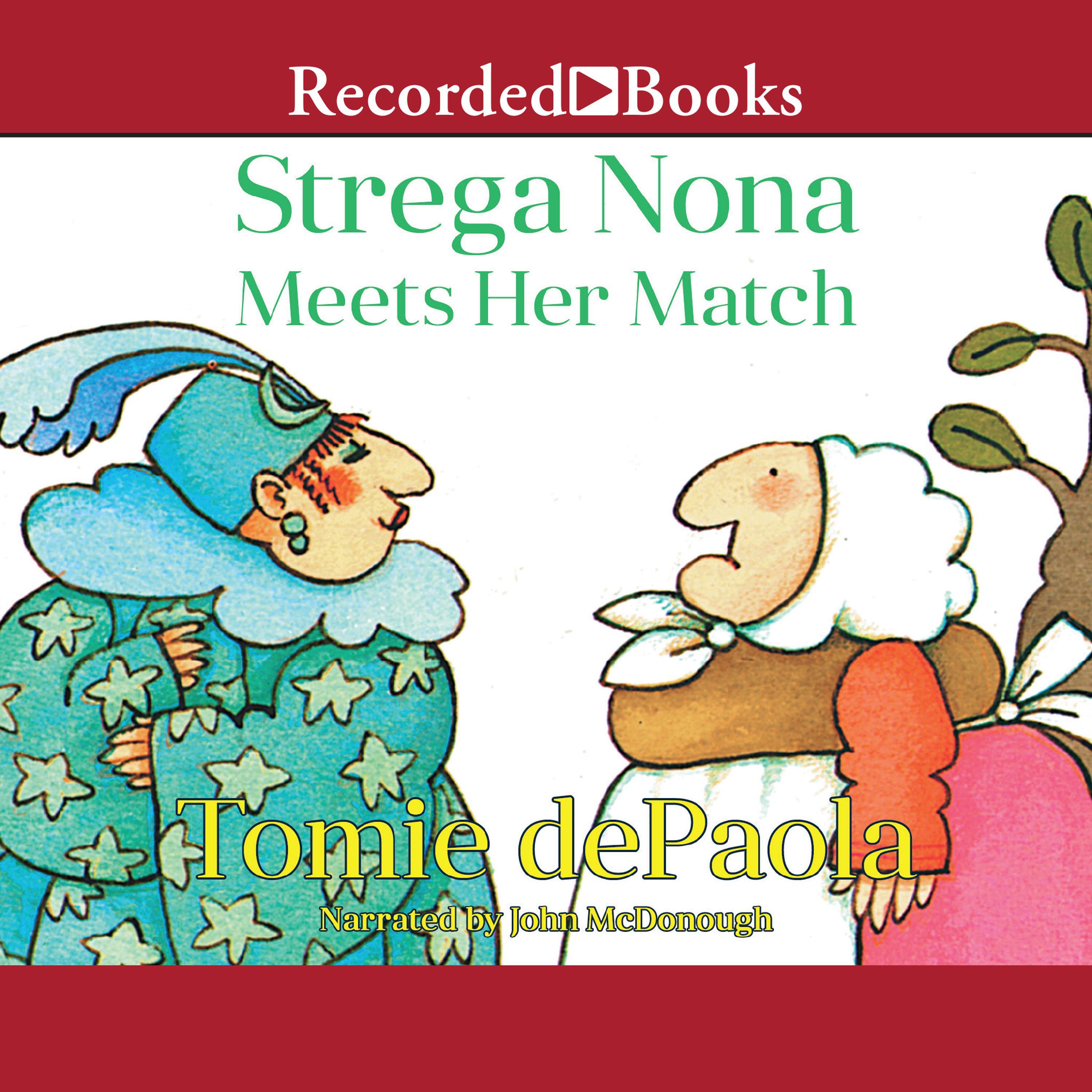 Strega Nona Meets Her Match