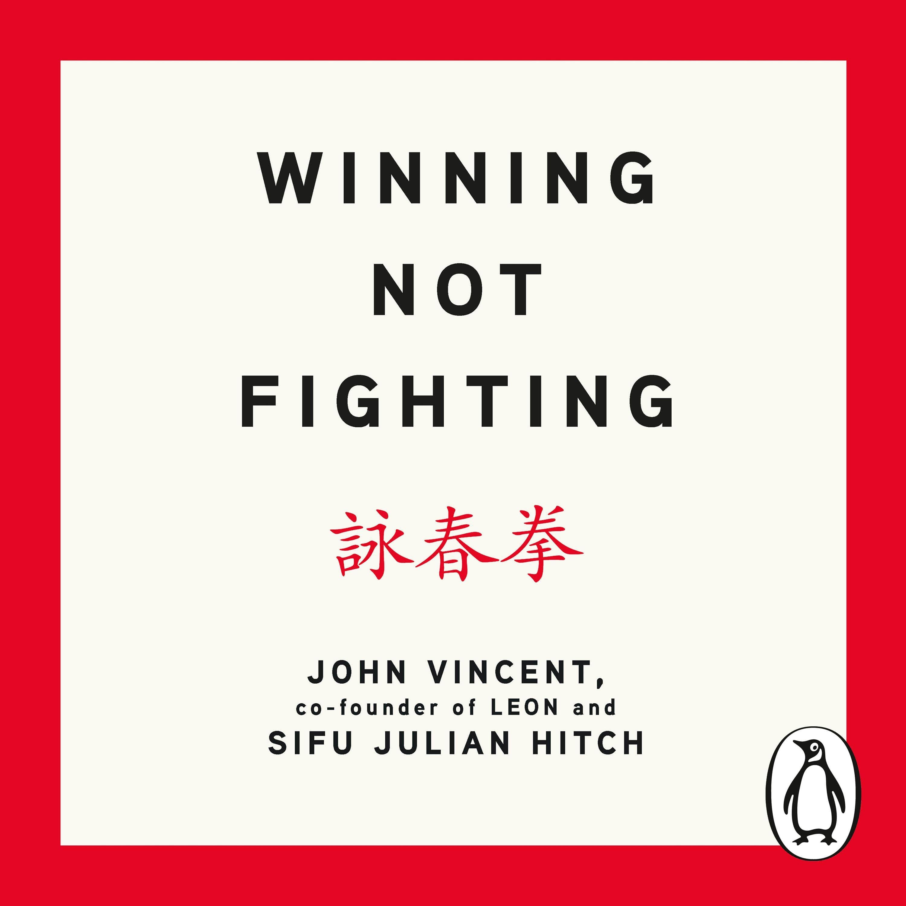 Winning Not Fighting