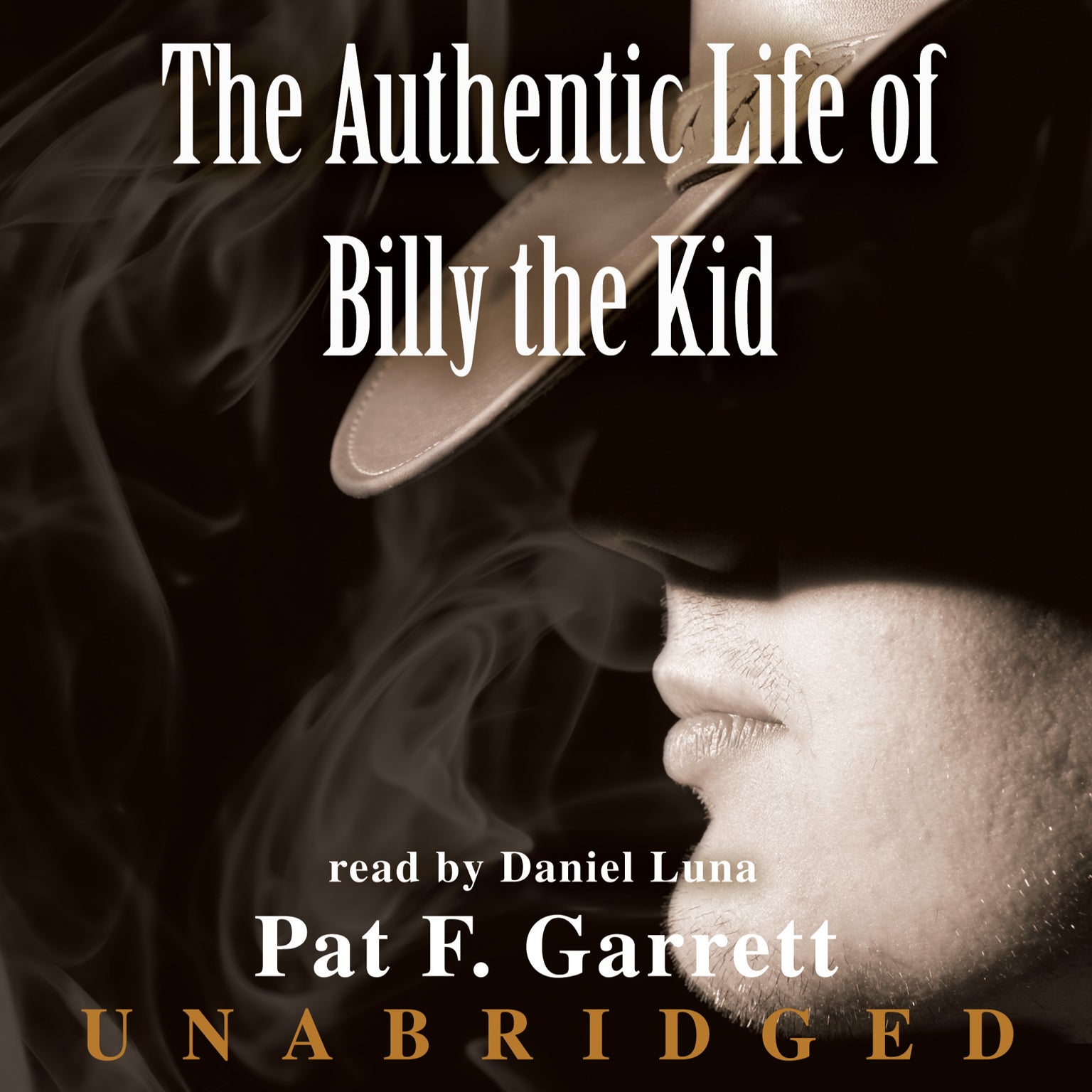 The Authentic Life of Billy the Kid
