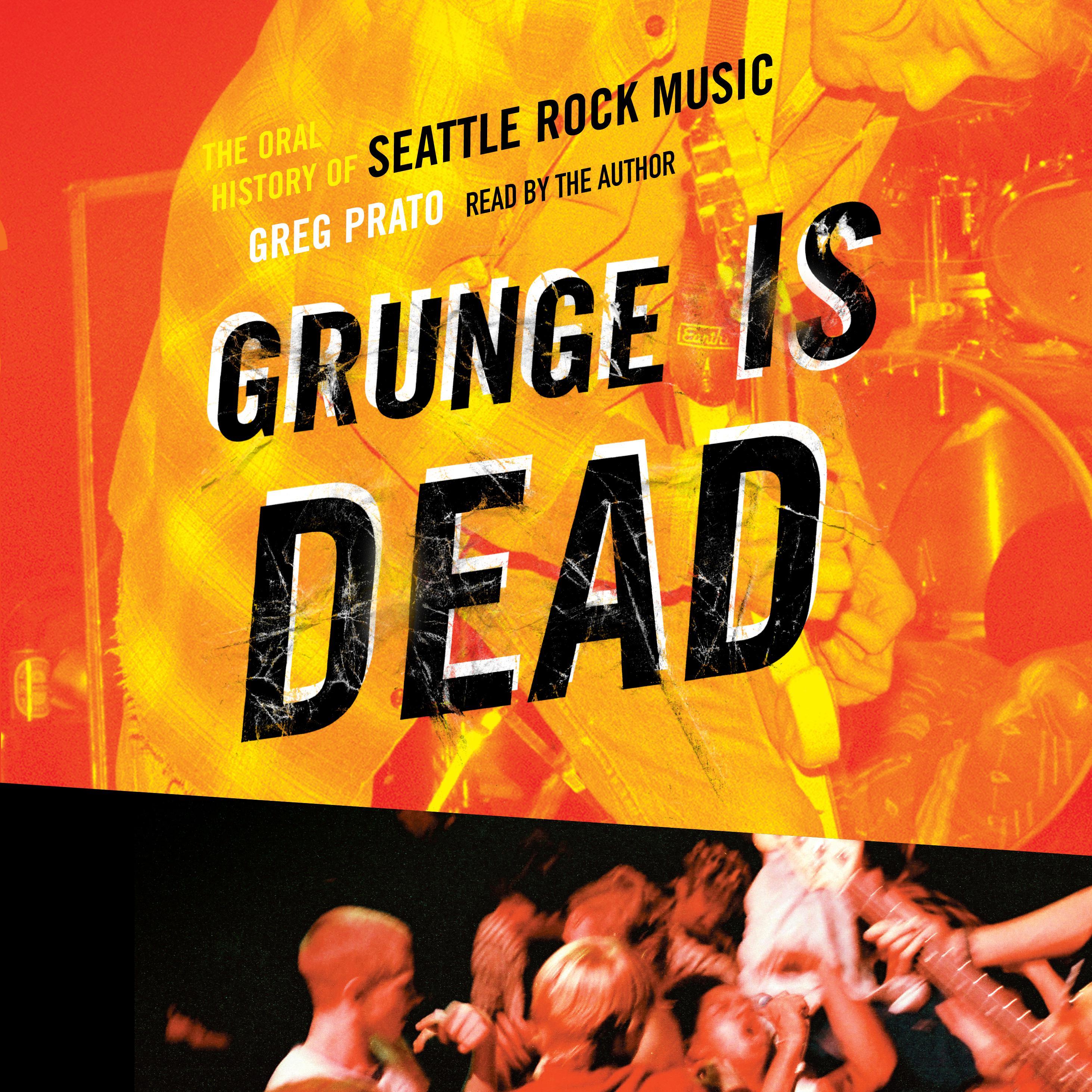Grunge Is Dead