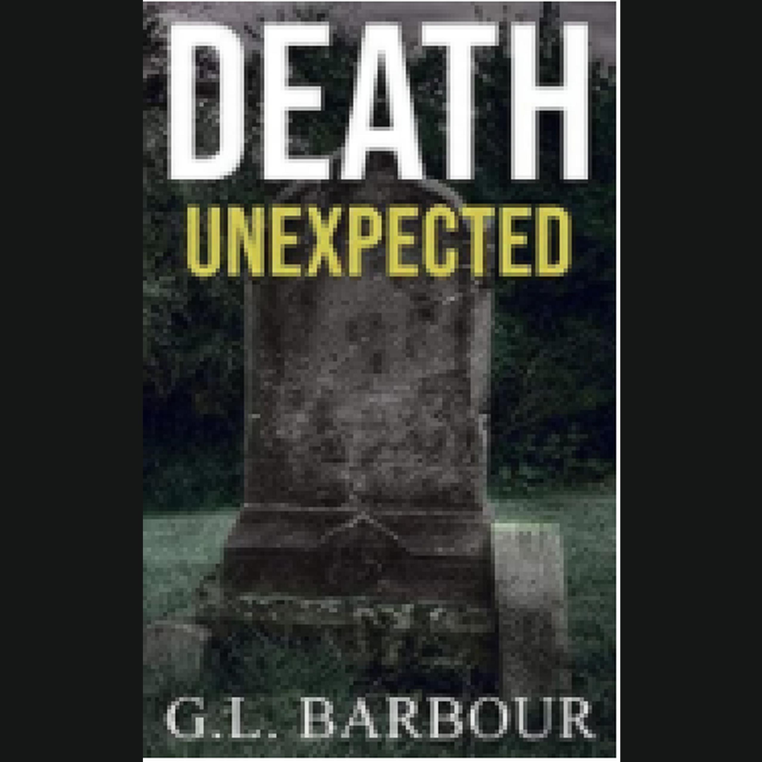 Death Unexpected