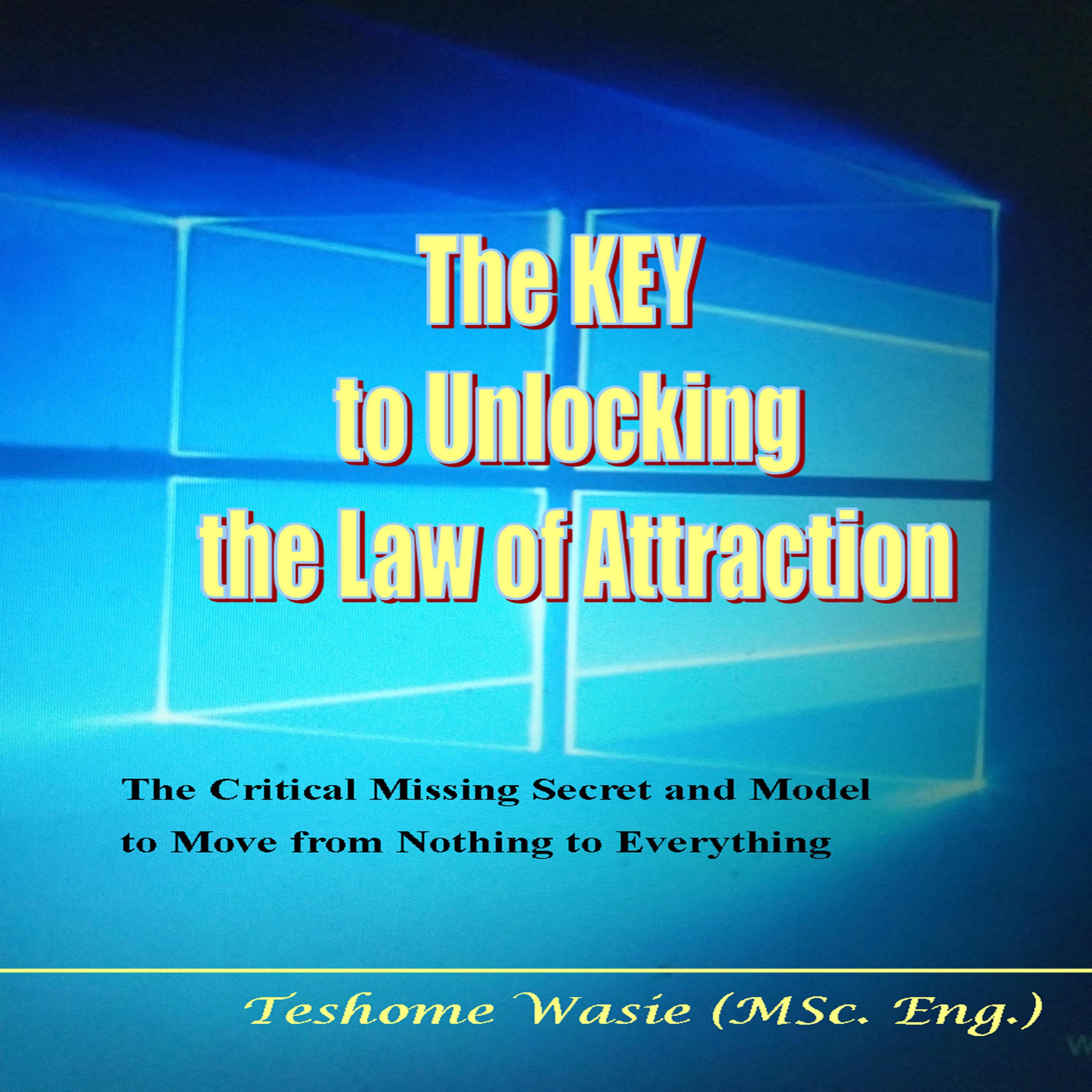 The KEY to Unlocking the Law of Attraction