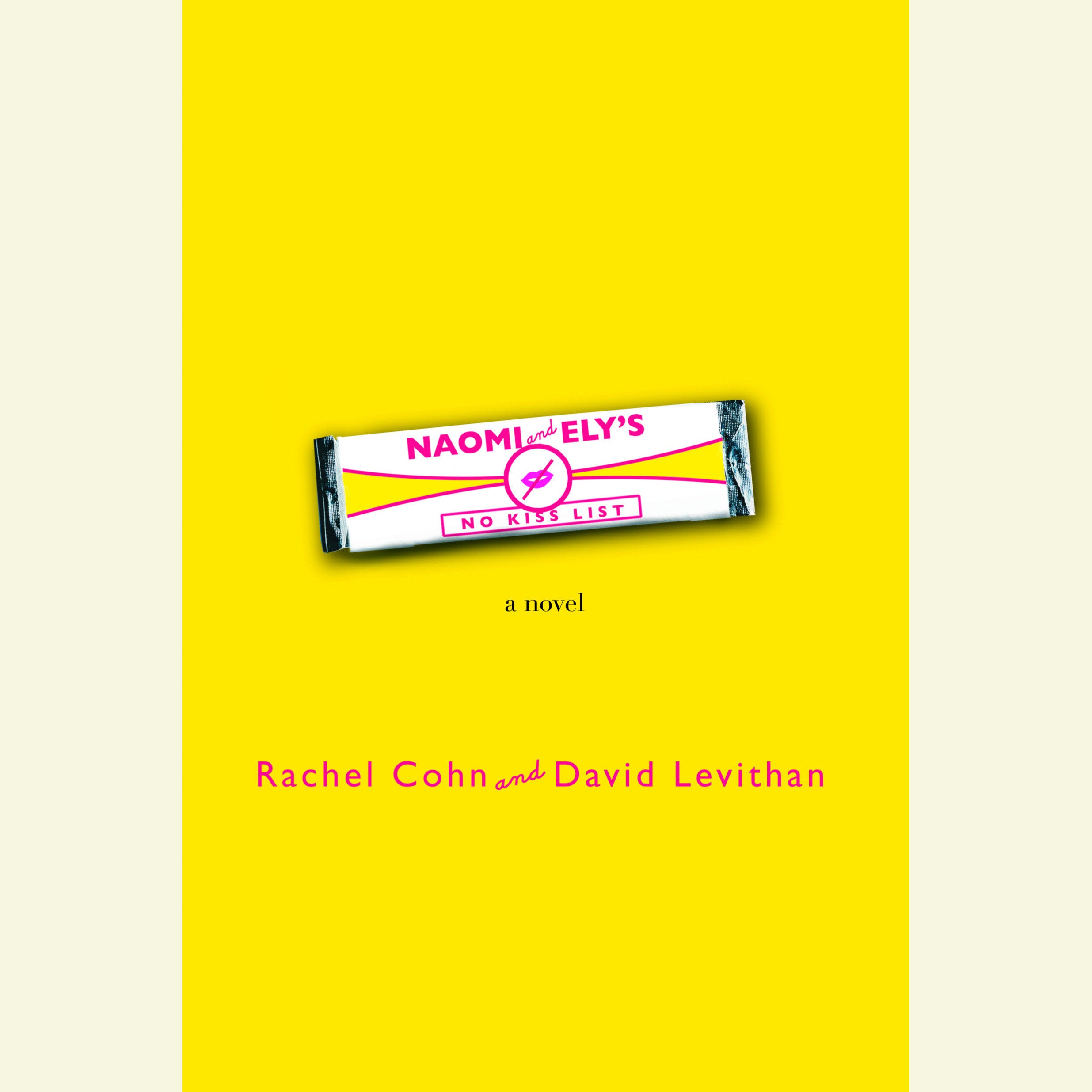 Naomi and Ely's No Kiss List