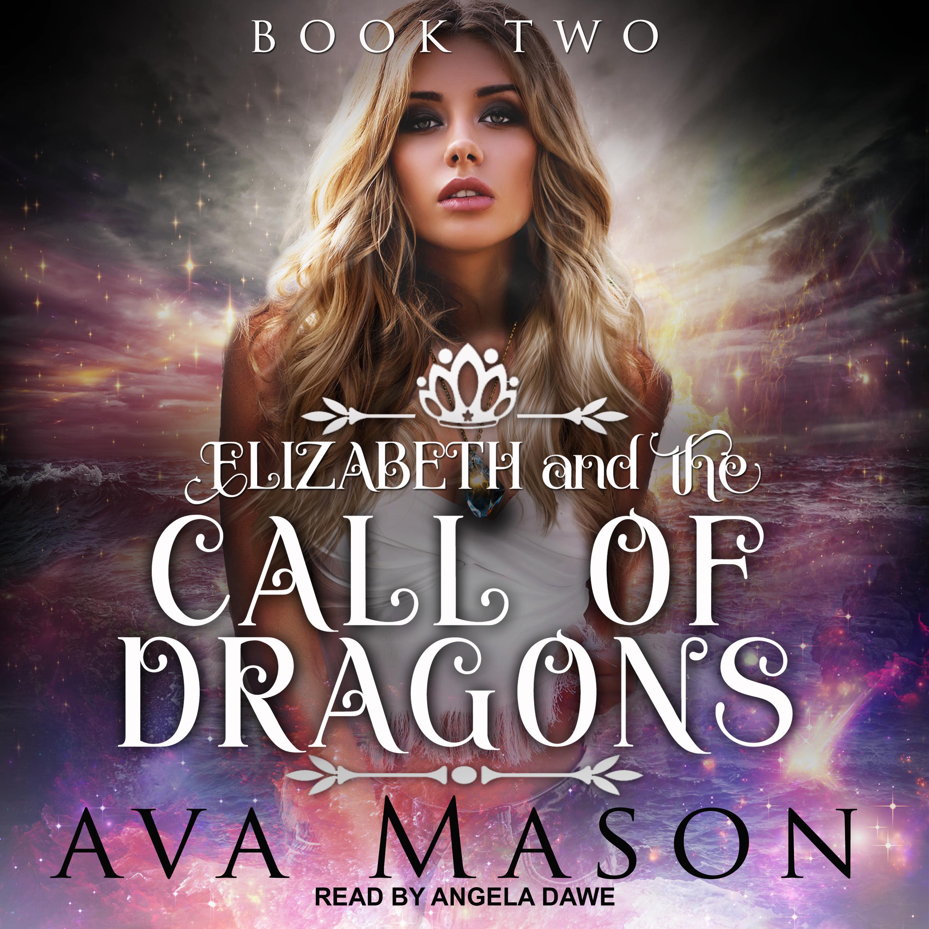 Elizabeth and the Call of Dragons