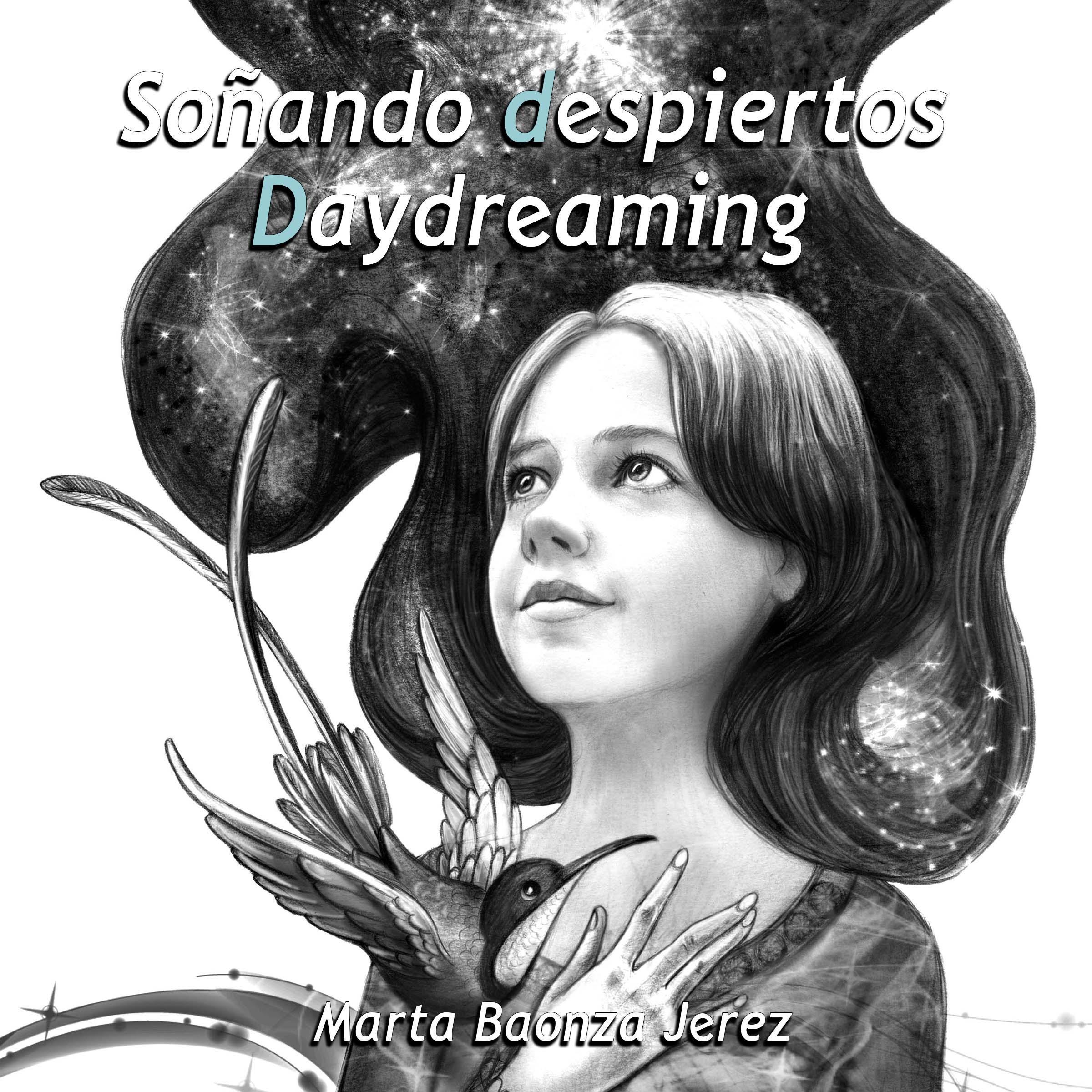 Soñando despiertos. Daydreaming