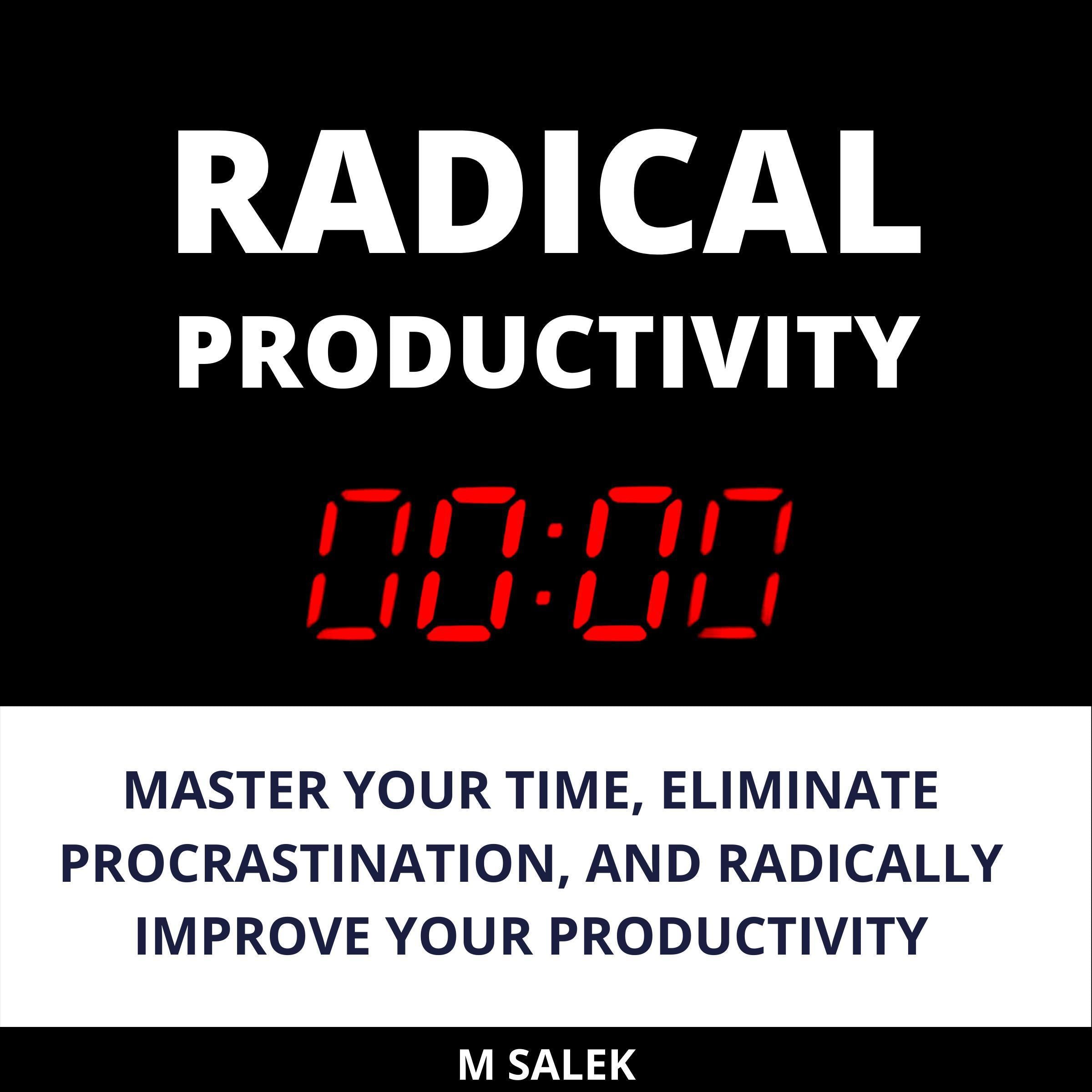 Radical Productivity