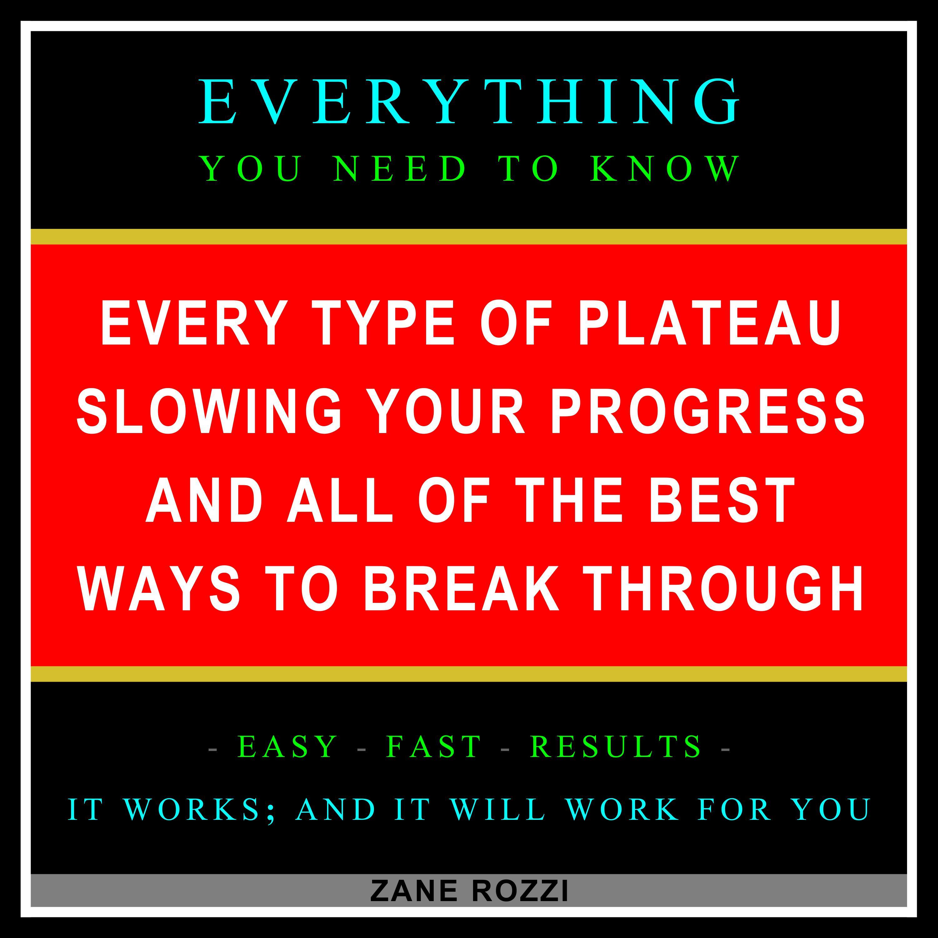Every Type of Plateau Slowing Your Progress and All of the Best Ways to Break Through