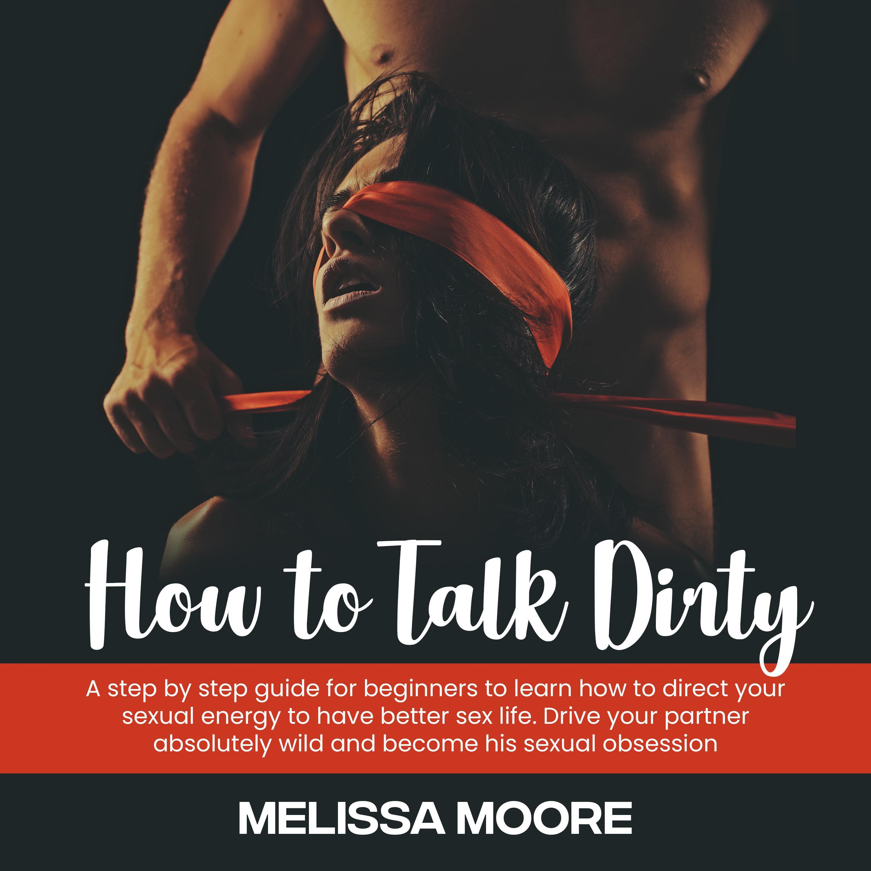 How to Talk Dirty