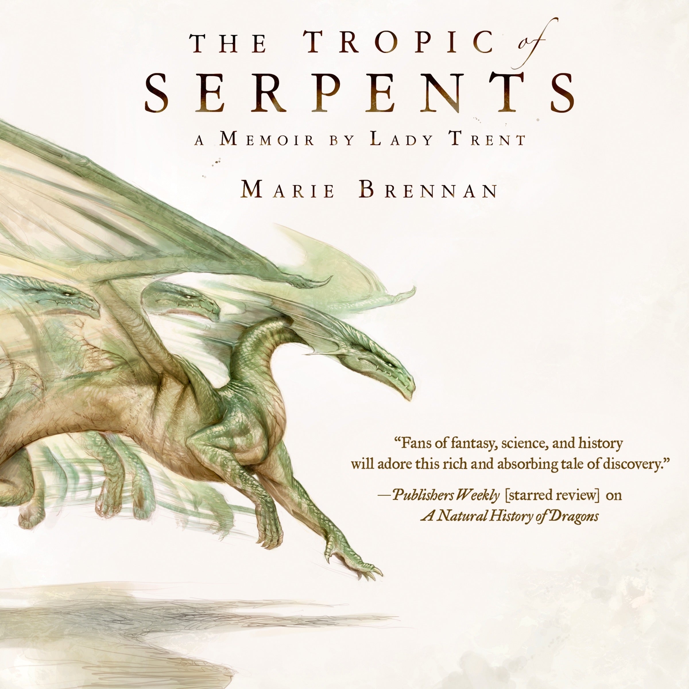 The Tropic of Serpents