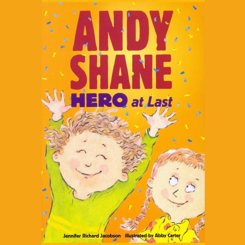 Andy Shane, Hero At Last