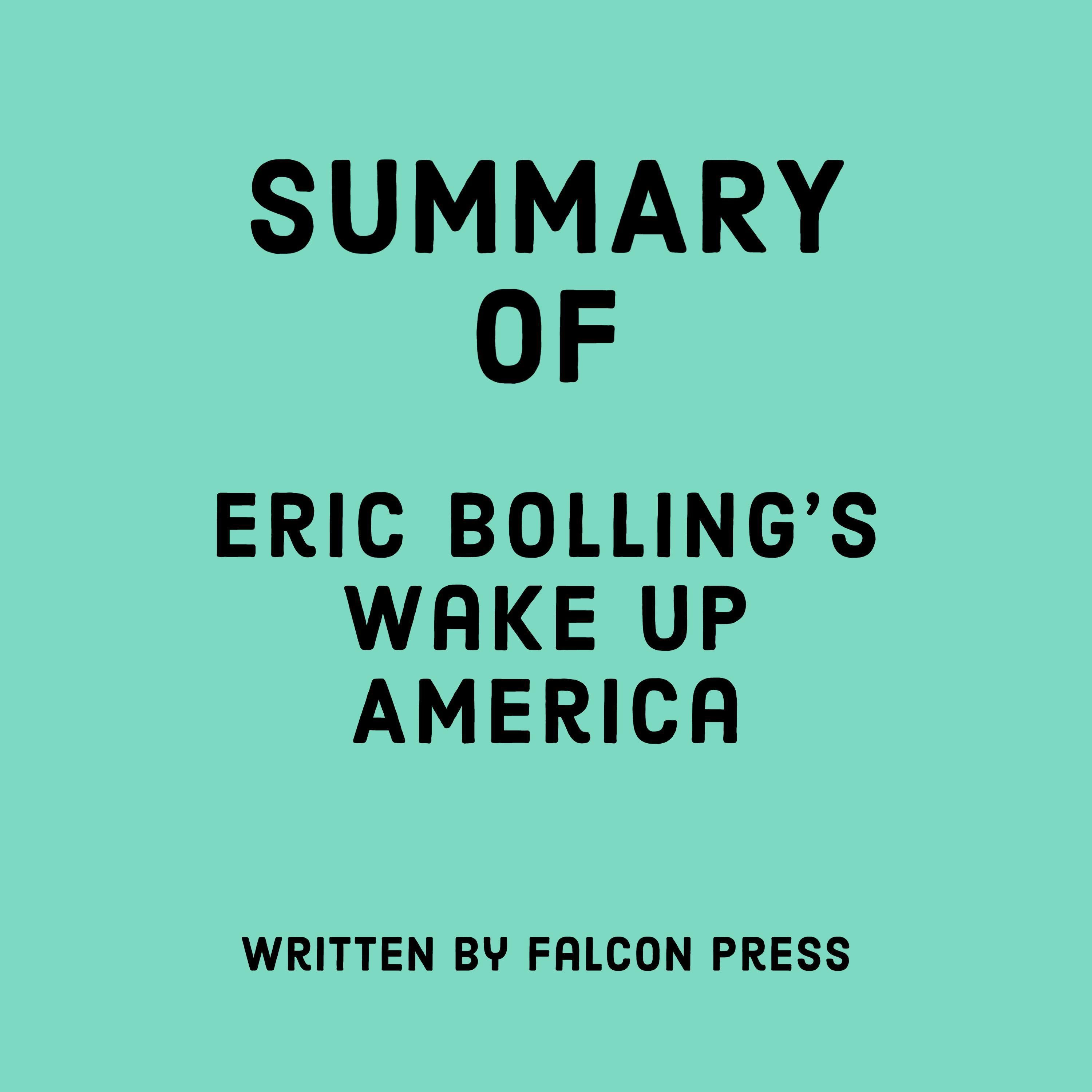 Summary of Eric Bolling's Wake Up America