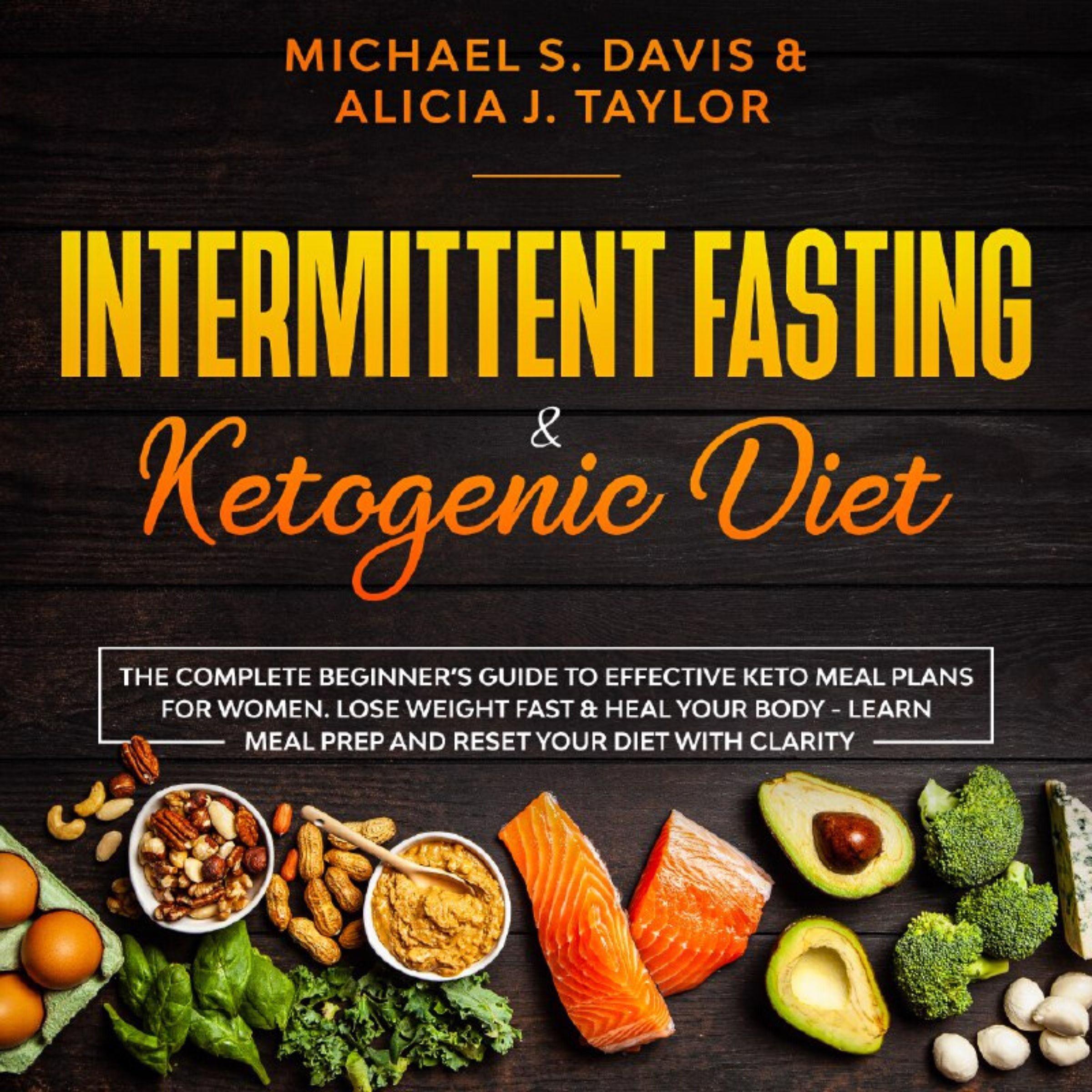 Intermittent Fasting &amp; Ketogenic Diet