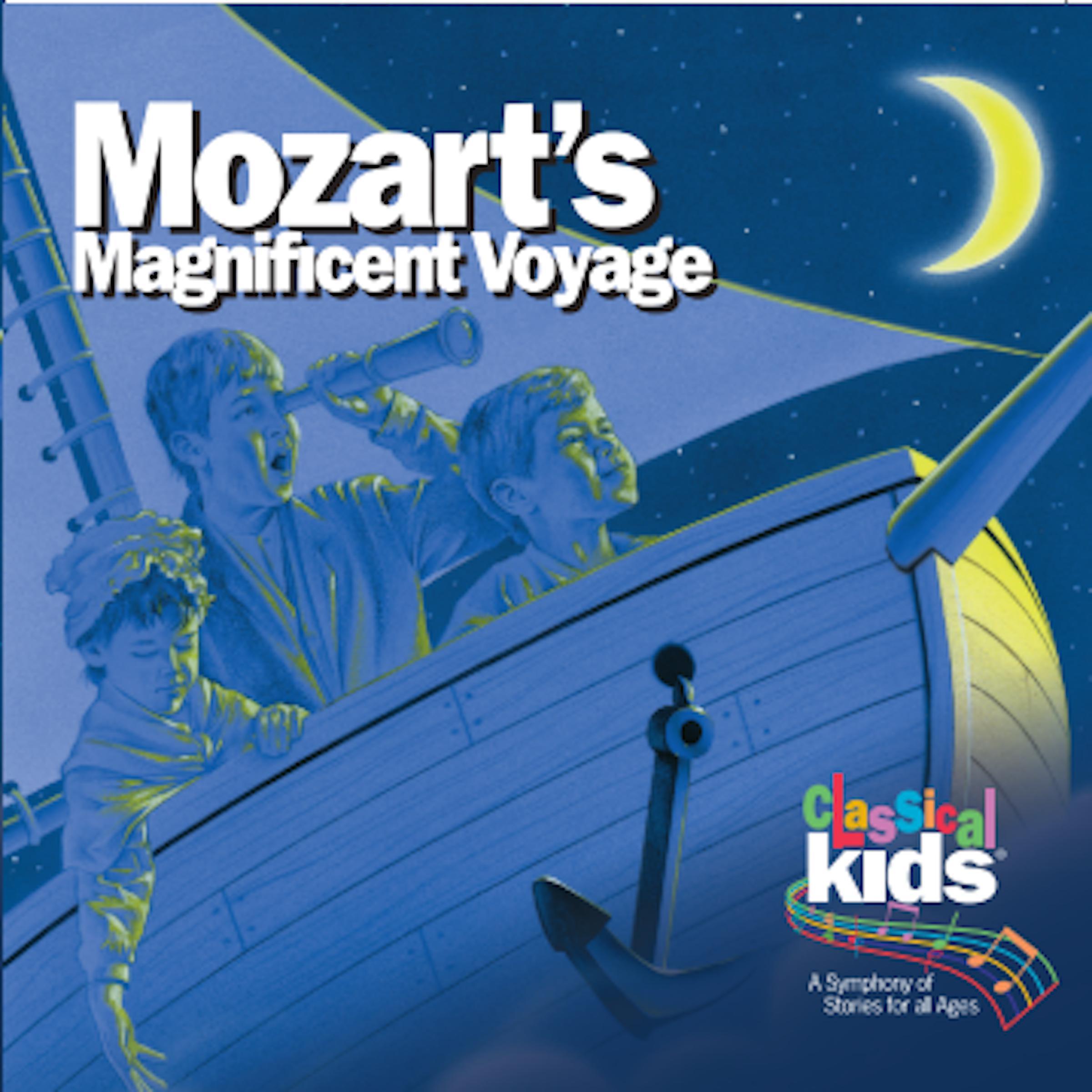 Mozart's Magnificent Voyage