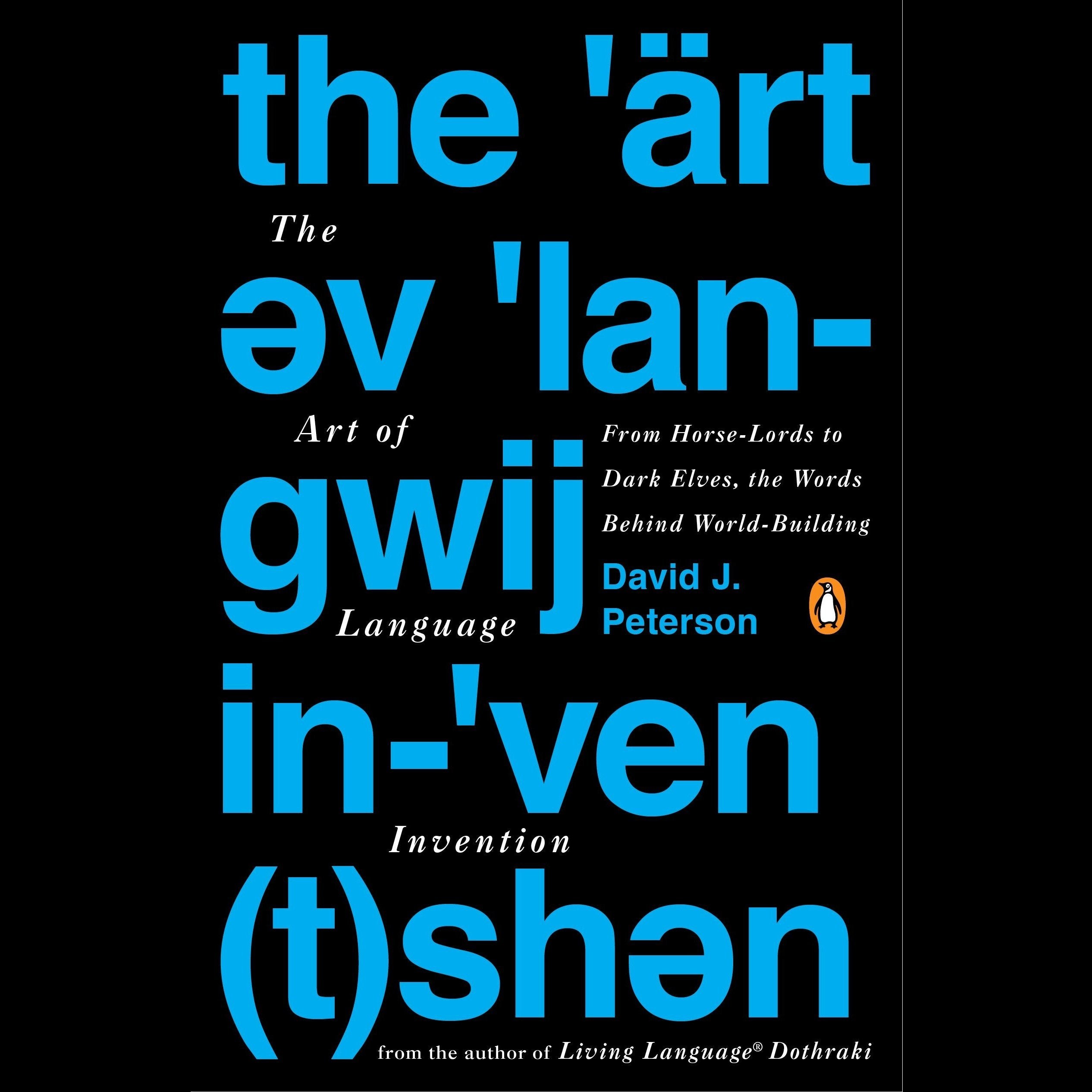 The Art of Language Invention
