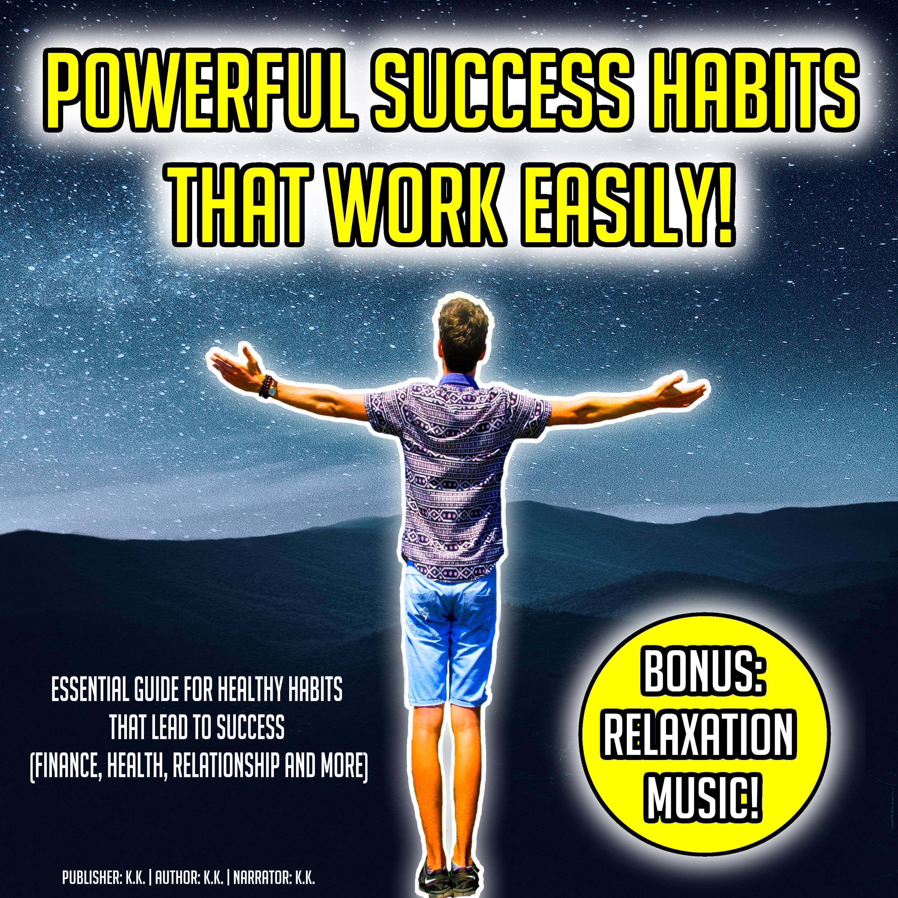 Powerful Success Habits That Work Easily!