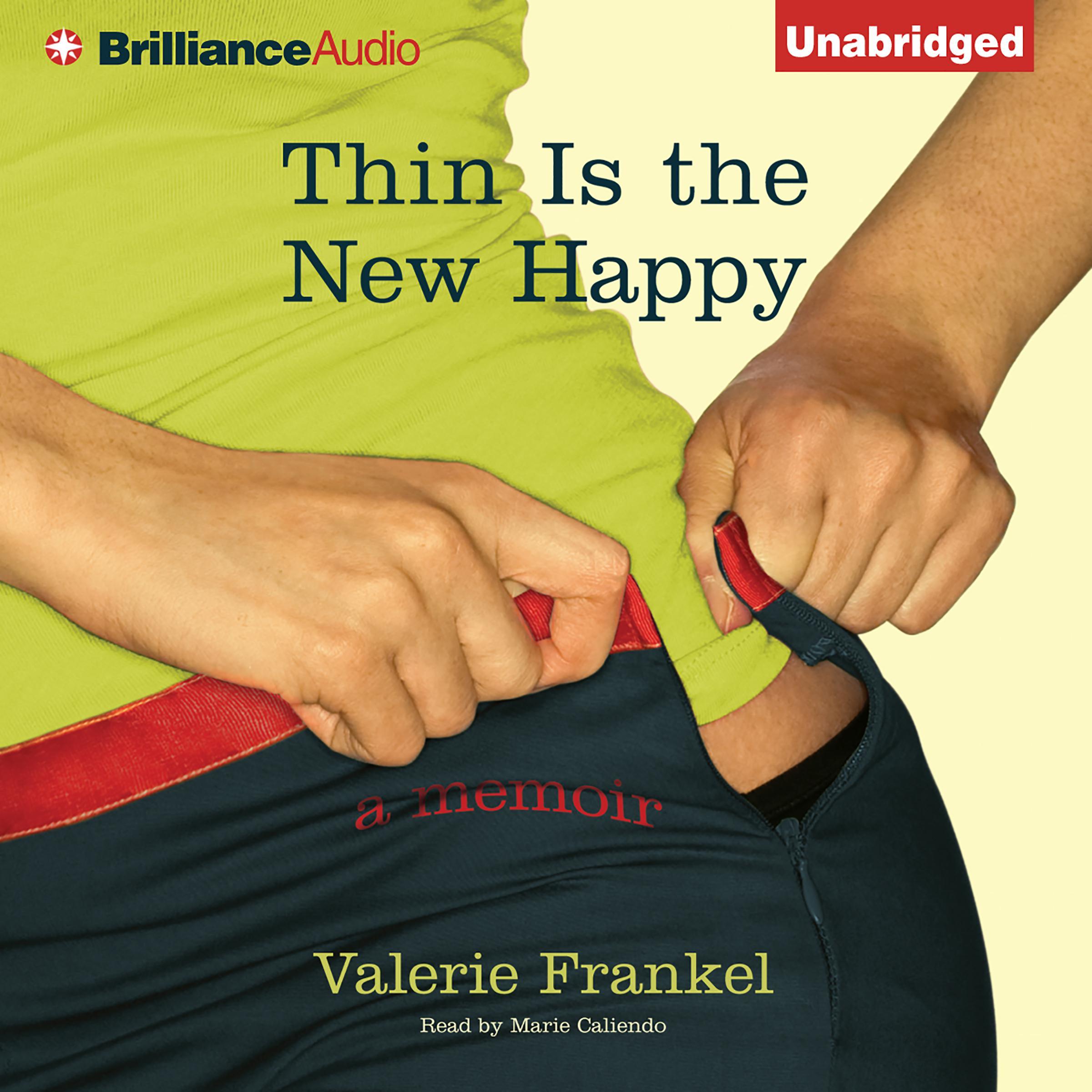 Thin Is the New Happy