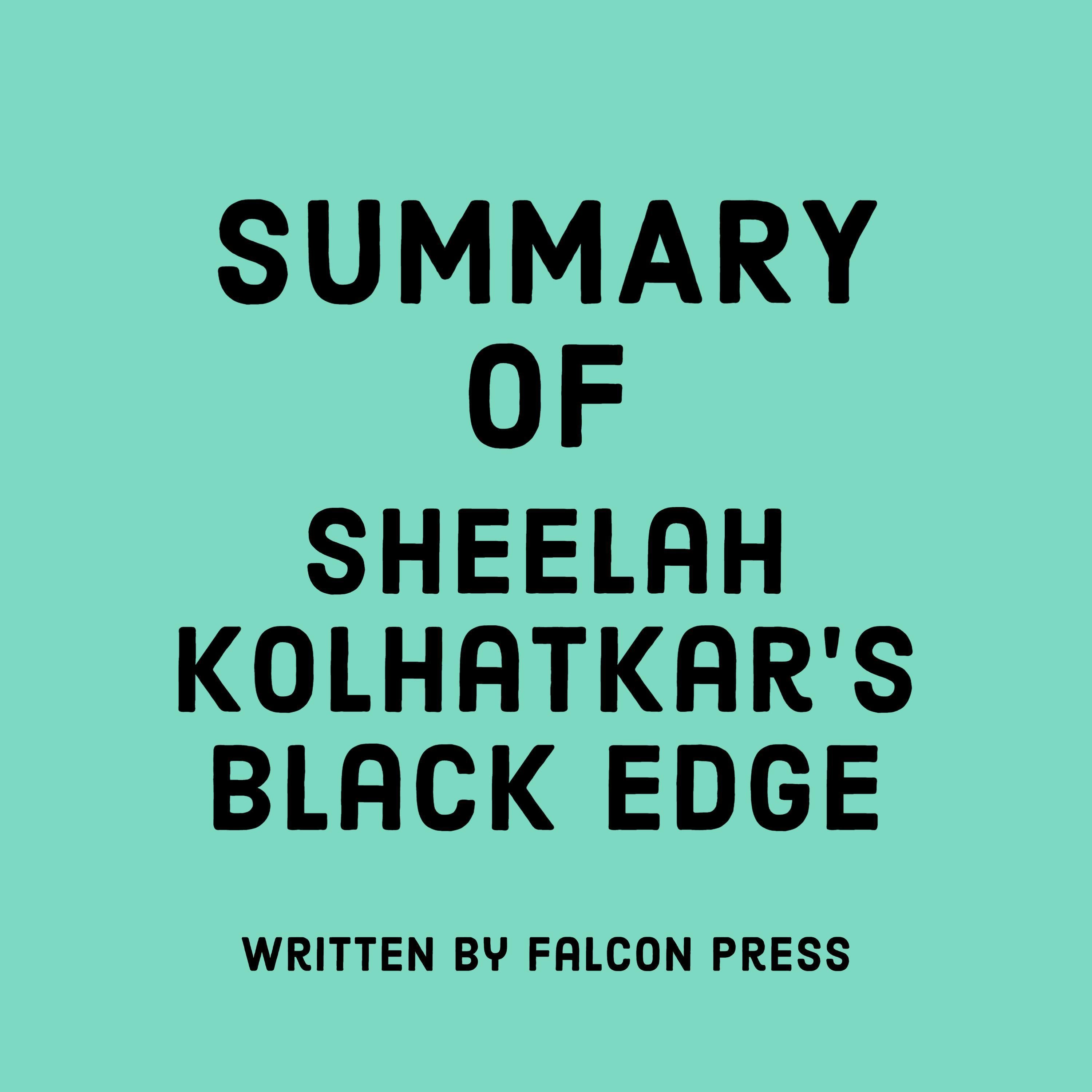 Summary of Sheelah Kolhatkar's Black Edge