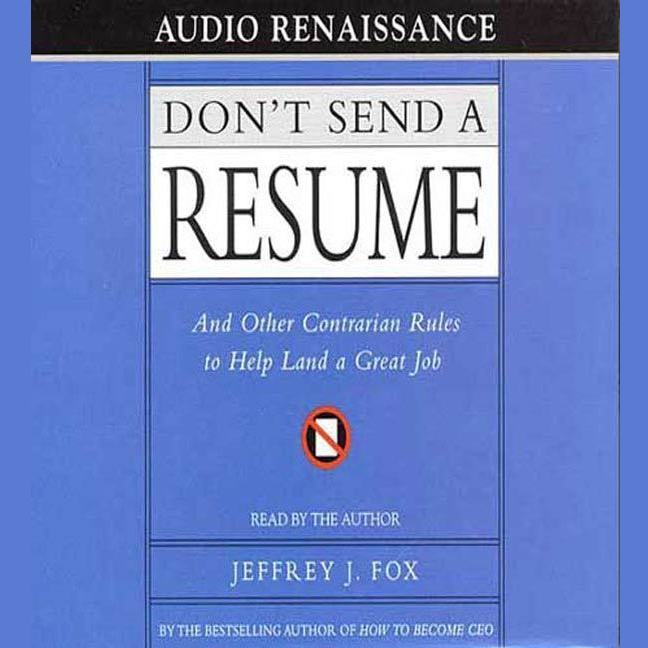Don't Send a Resume