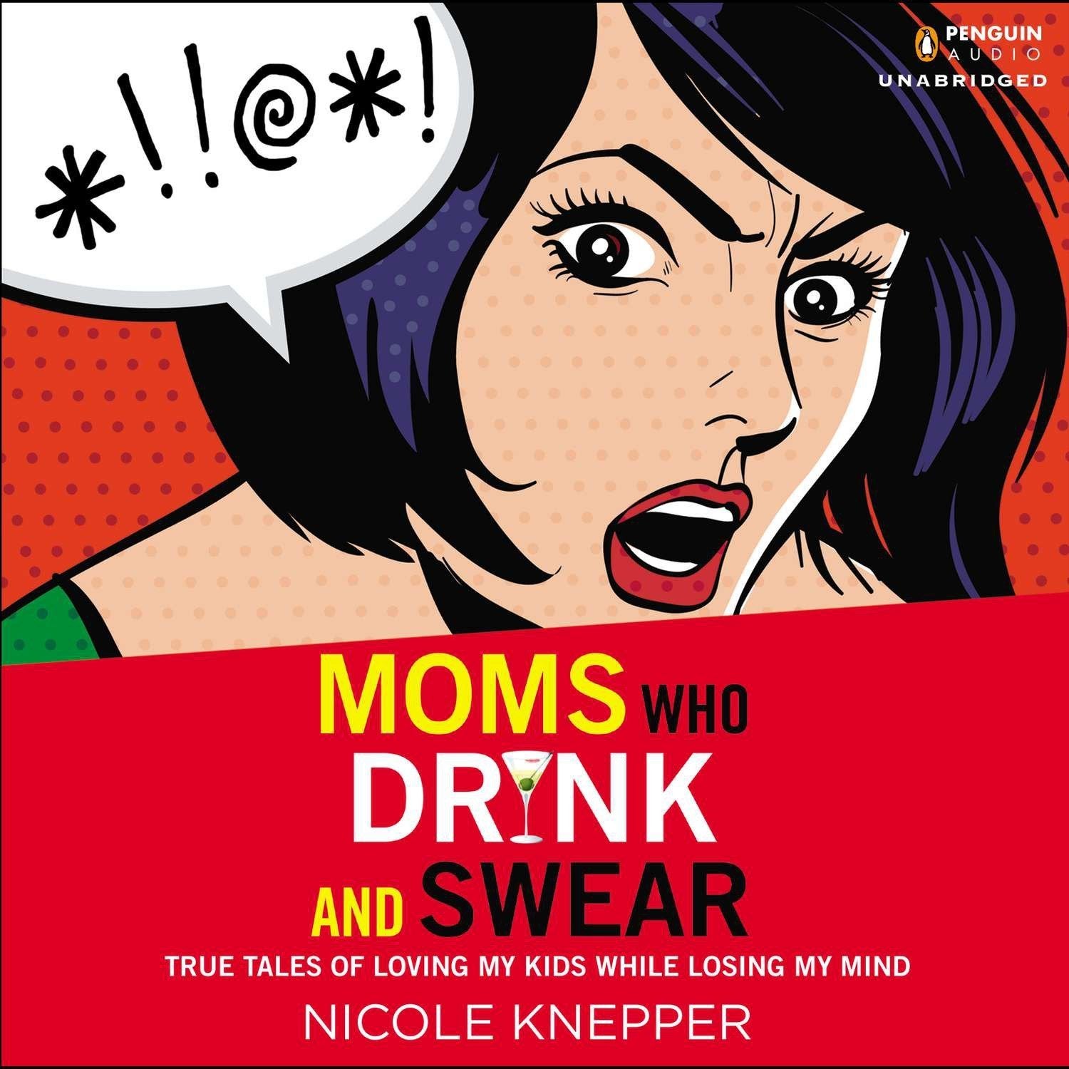Moms Who Drink and Swear
