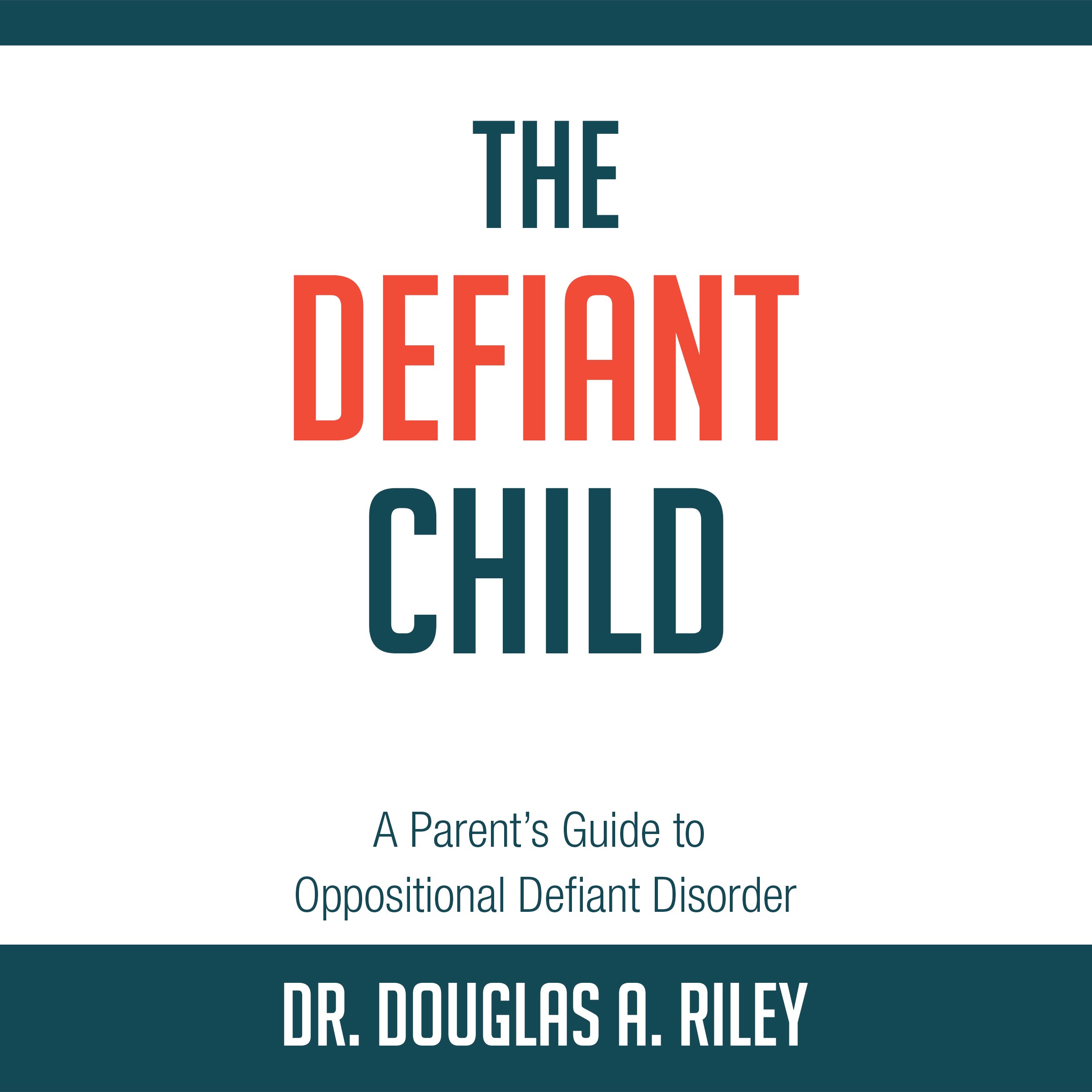 The Defiant Child