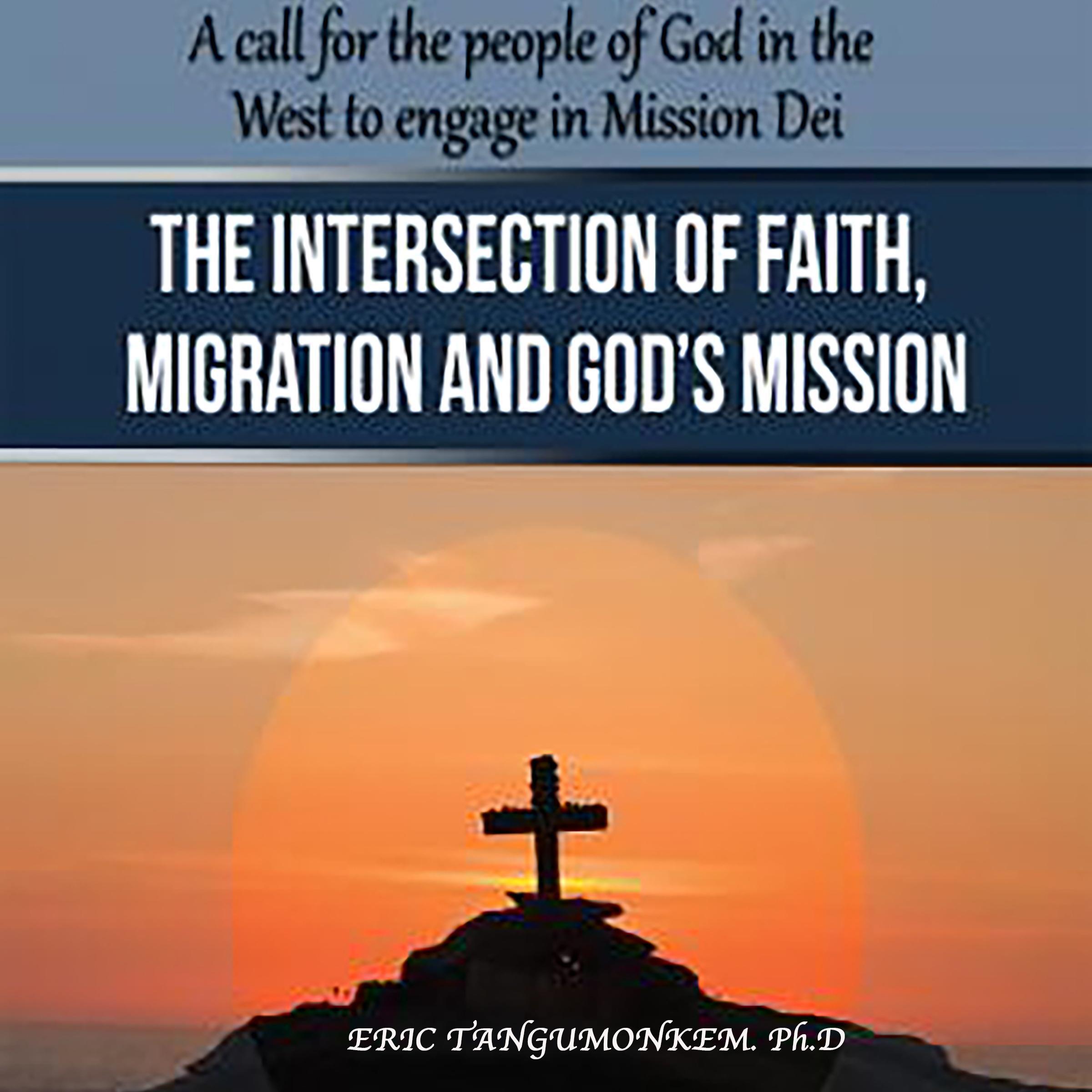The Intersection of Faith, Migration and God’s Mission