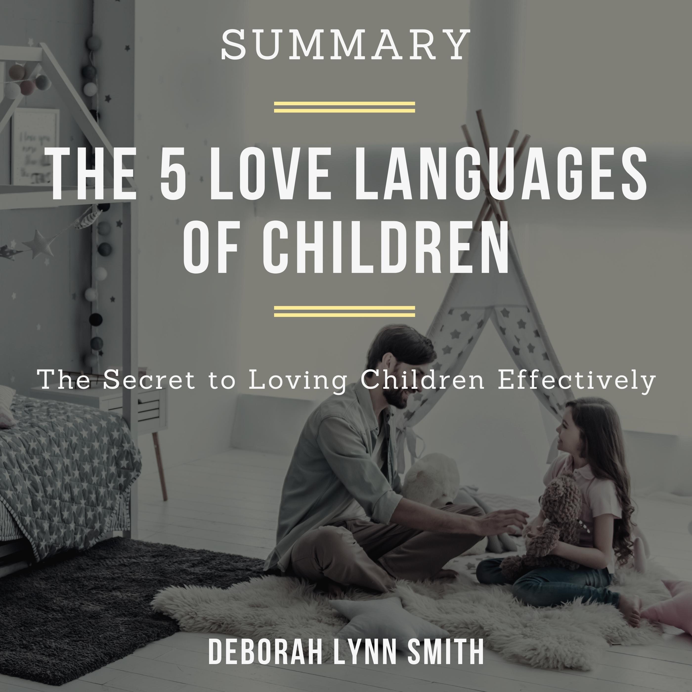 Summary of The 5 Love Languages of Children