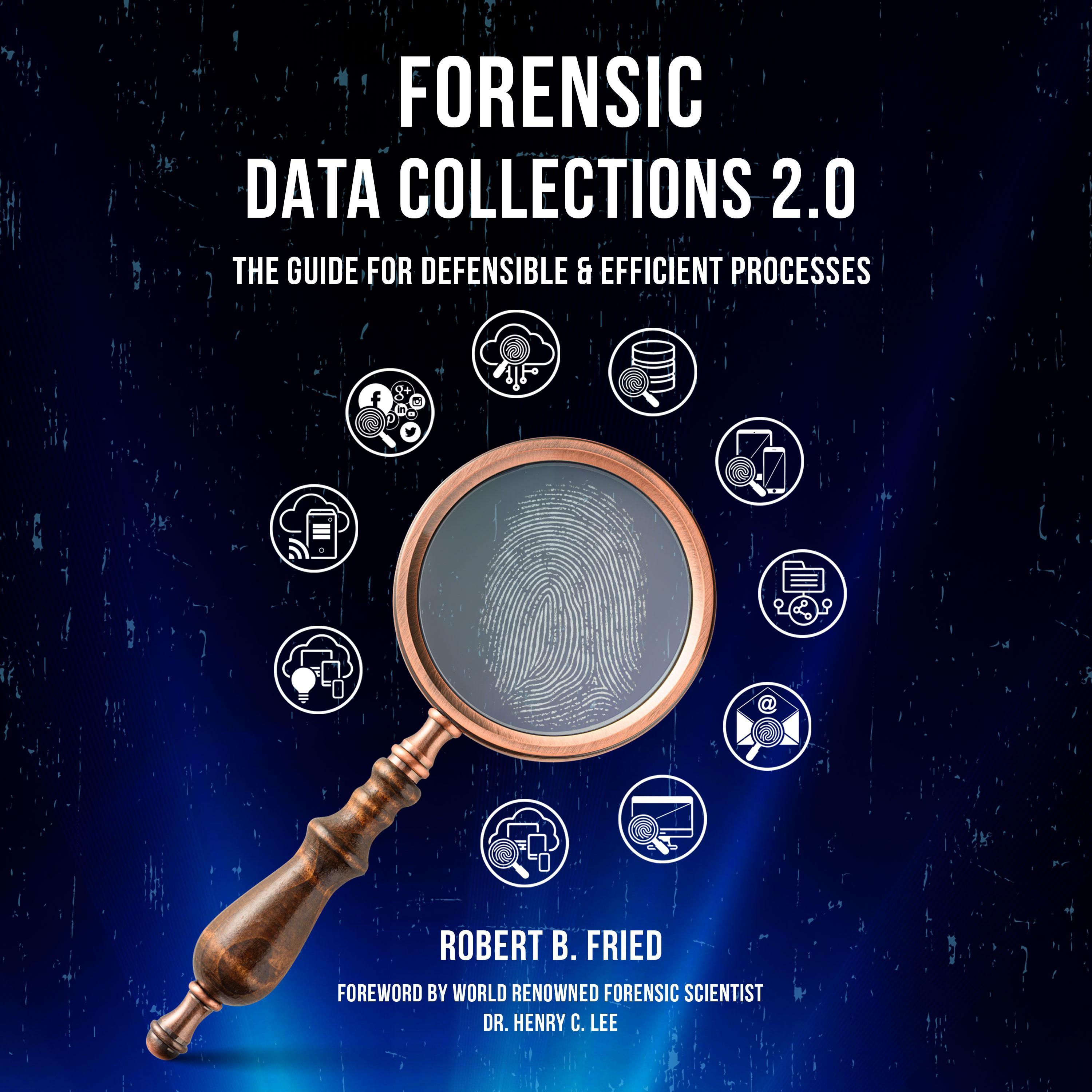 Forensic Data Collections 2.0