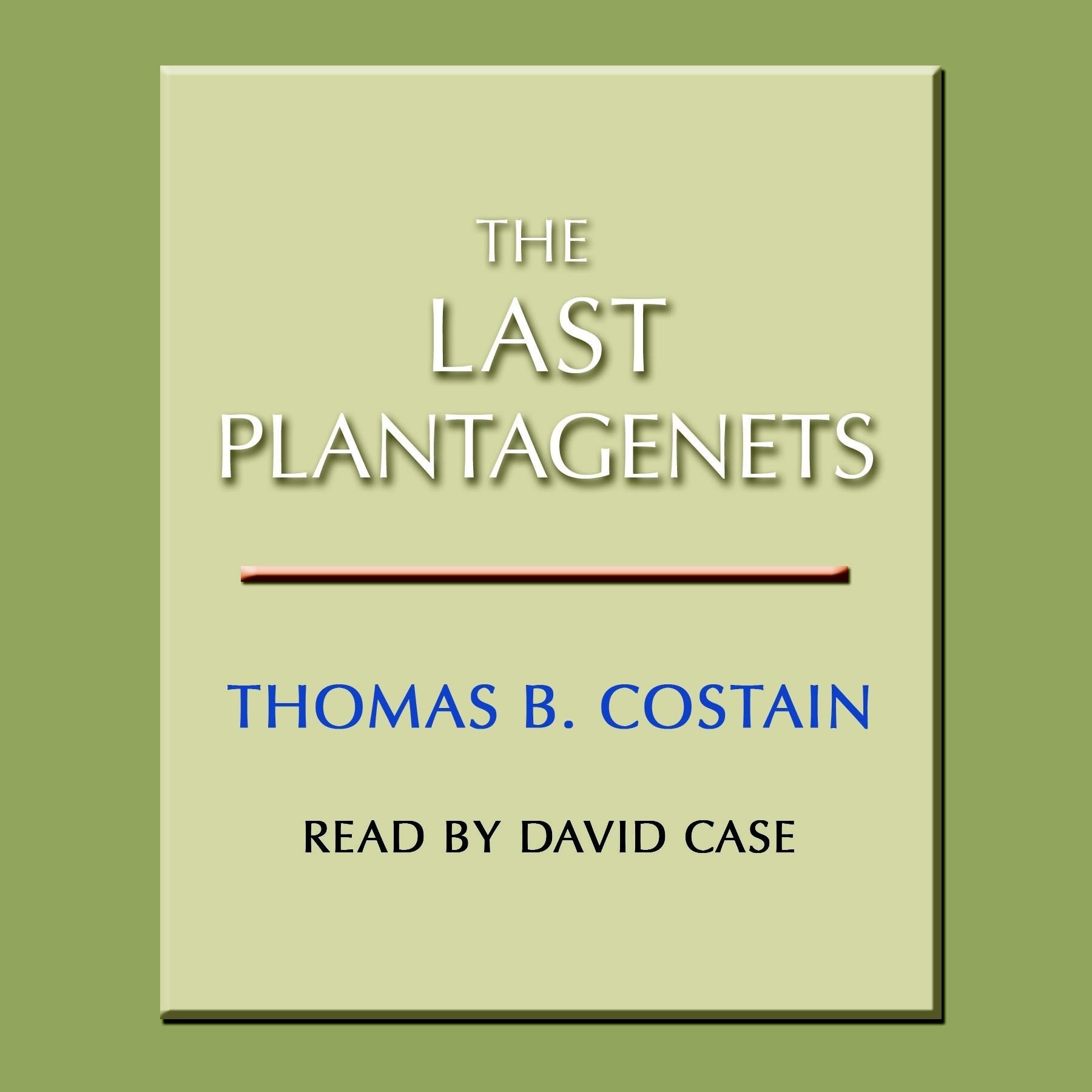 The Last Plantagenets