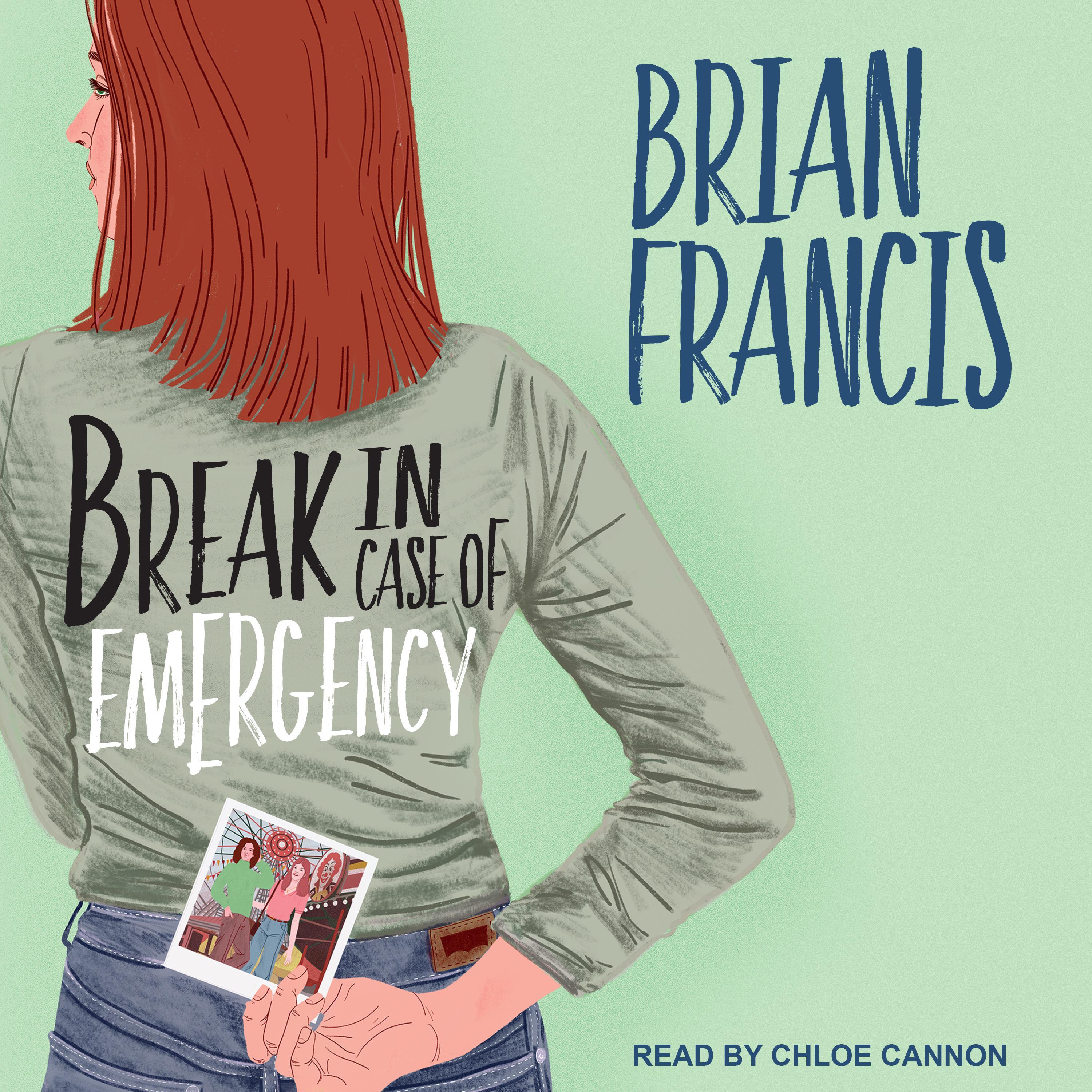 Break in Case of Emergency