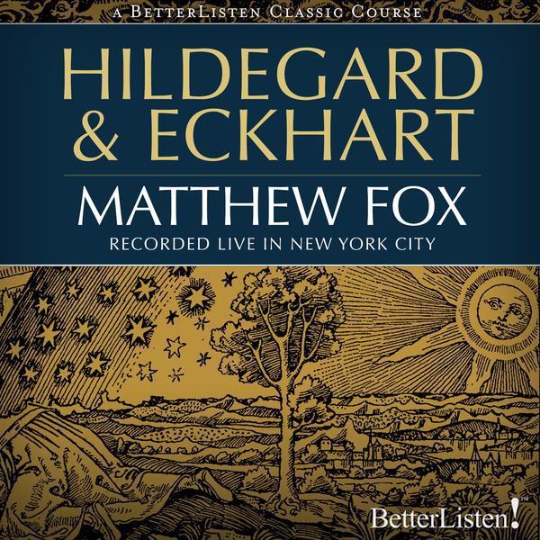 Hildegard and Eckhart