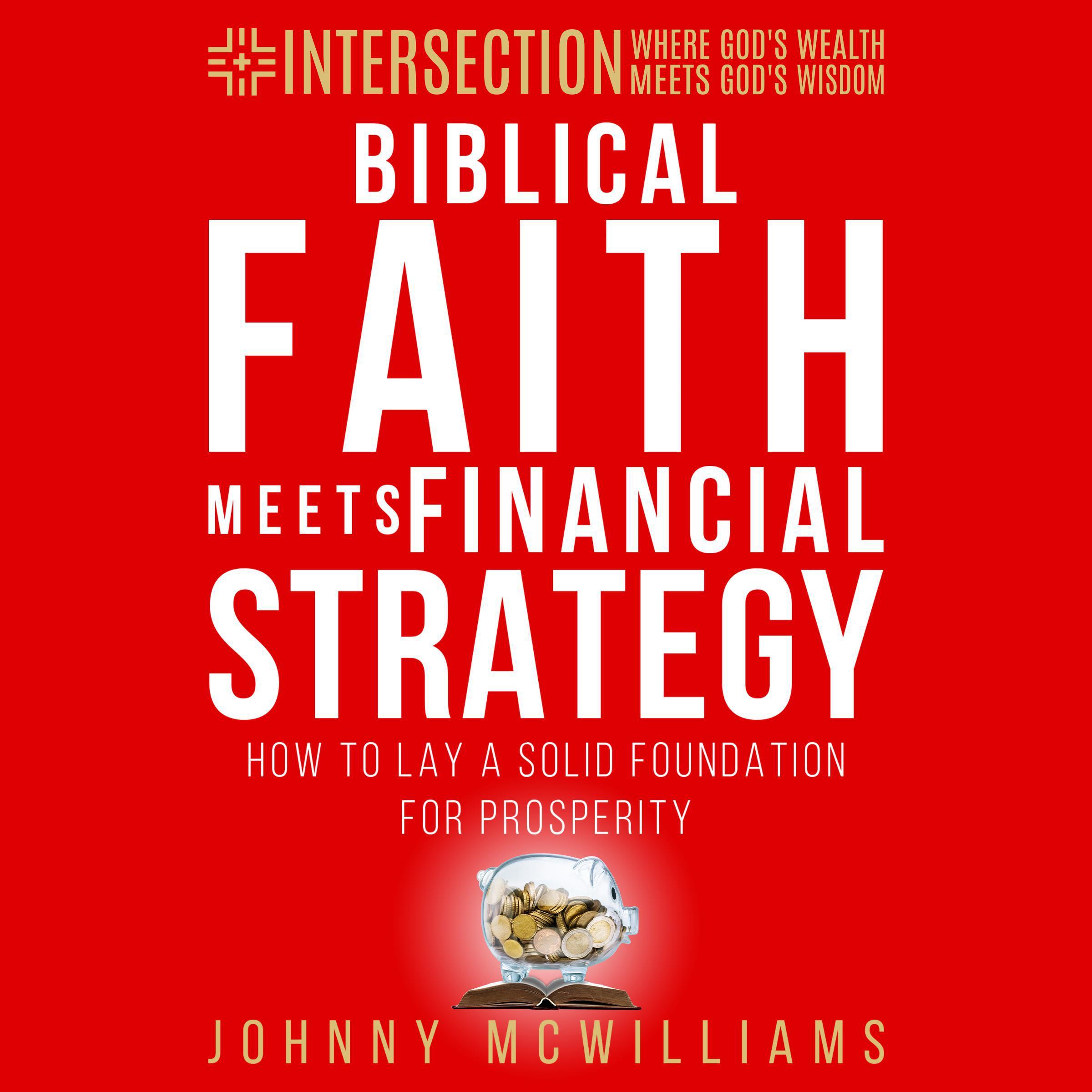 Biblical Faith Meets Financial Strategy