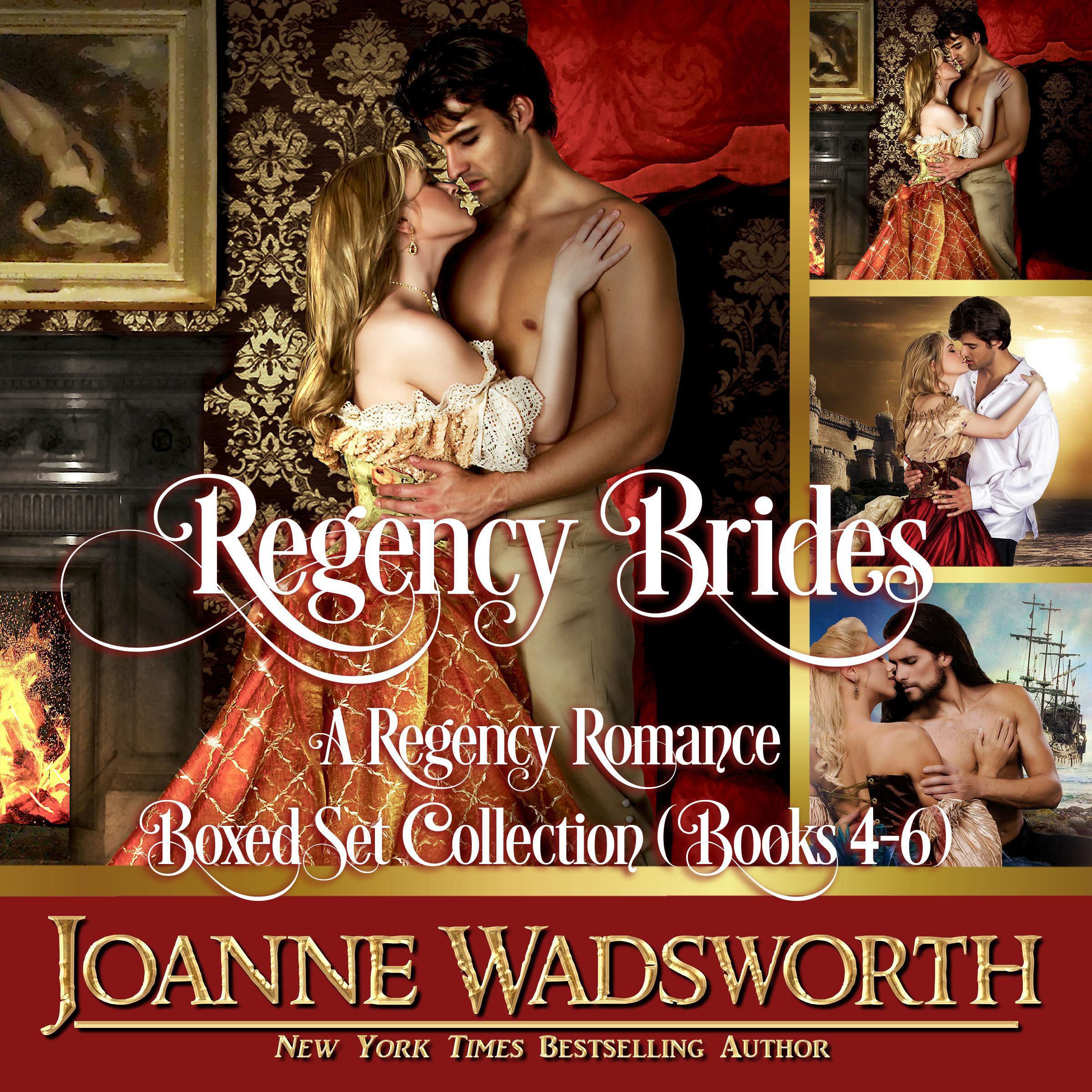 Regency Brides: A Regency Romance Boxed Set Collection (Books 4-6)