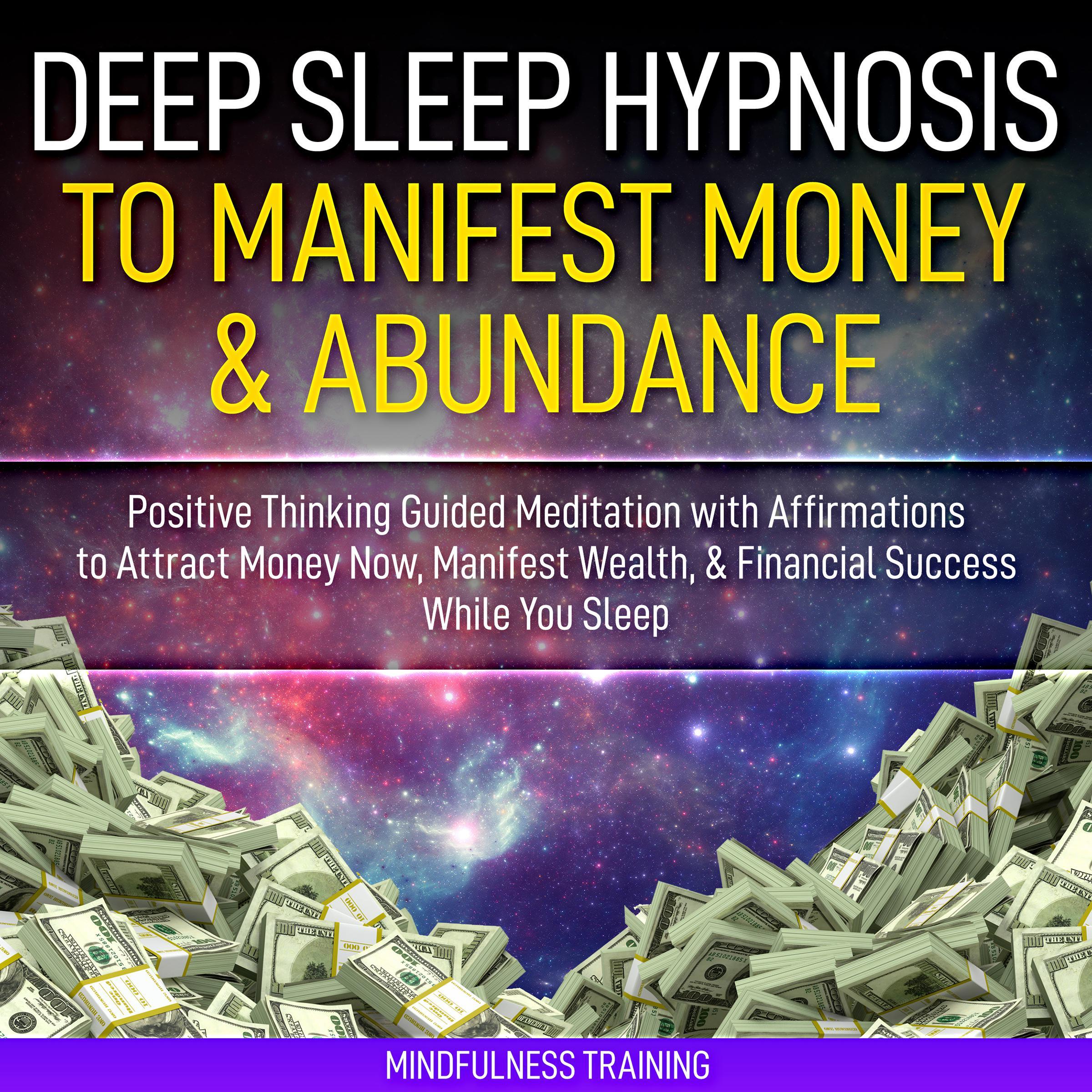Deep Sleep Hypnosis to Manifest Money &amp; Abundance